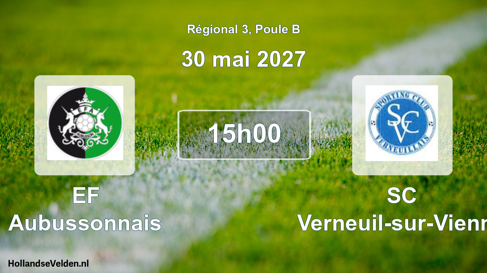 Scheduled Match: EF Aubussonnais - SC Verneuil-sur-Vienne (30 May 2027)