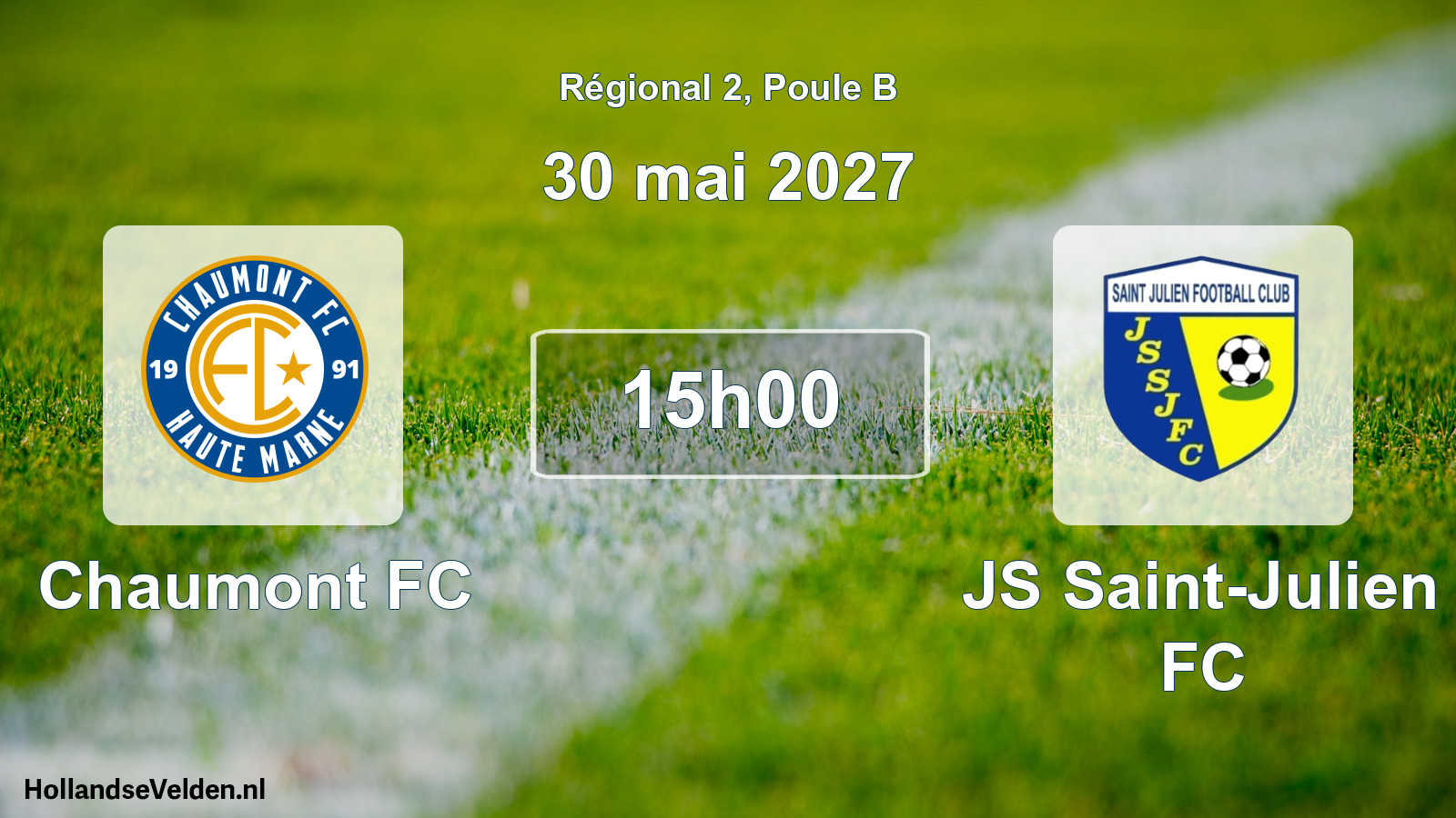 Match programmé: Chaumont FC - JS Saint-Julien FC (30 mai 2027)