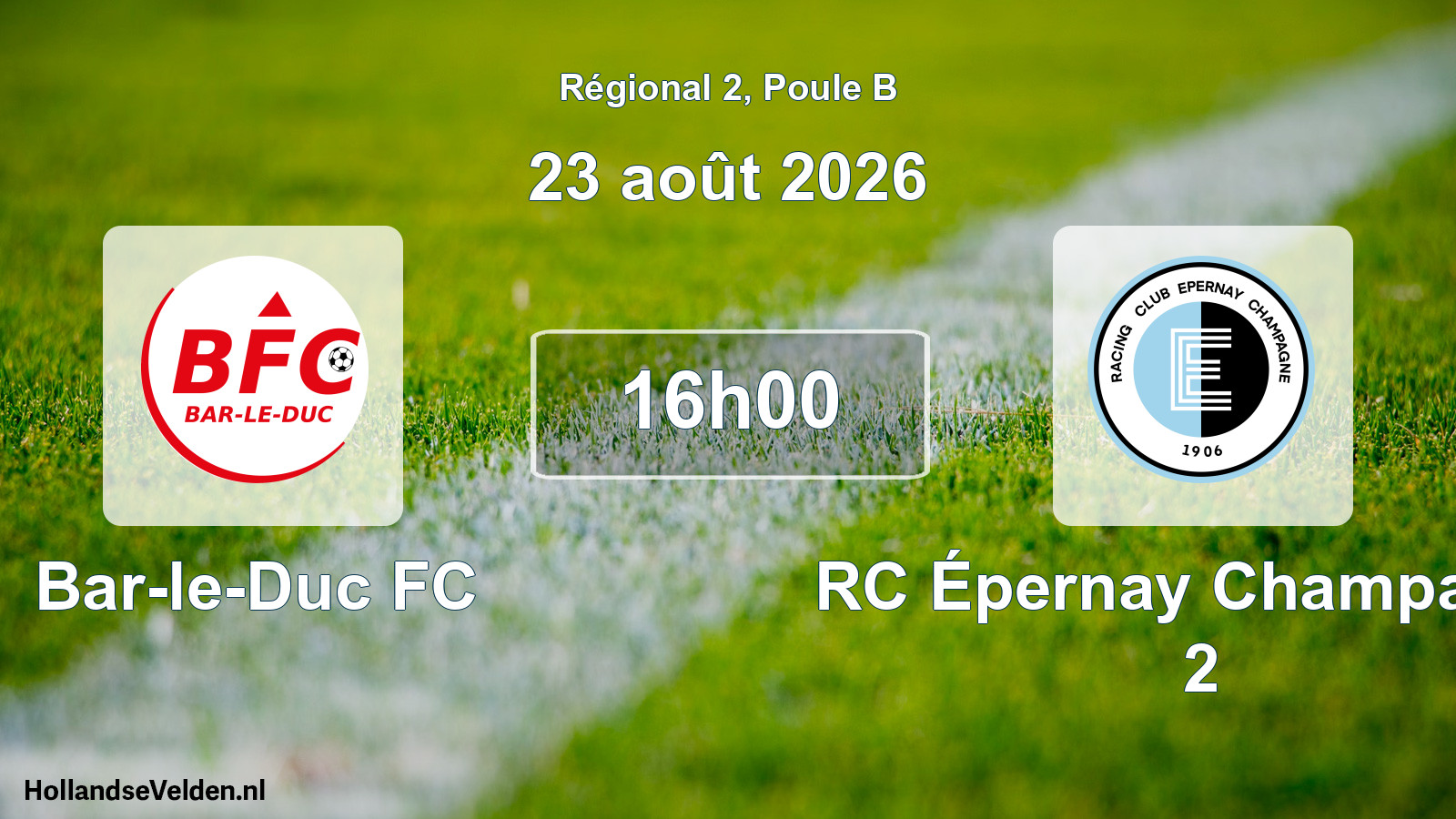 Scheduled Match: Bar-le-Duc FC - RC Épernay Champagne 2 (23 August 2026)