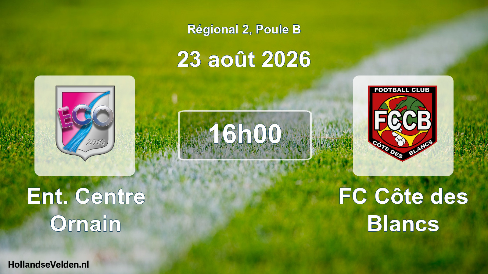 Scheduled Match: Ent. Centre Ornain - FC Côte des Blancs (23 August 2026)