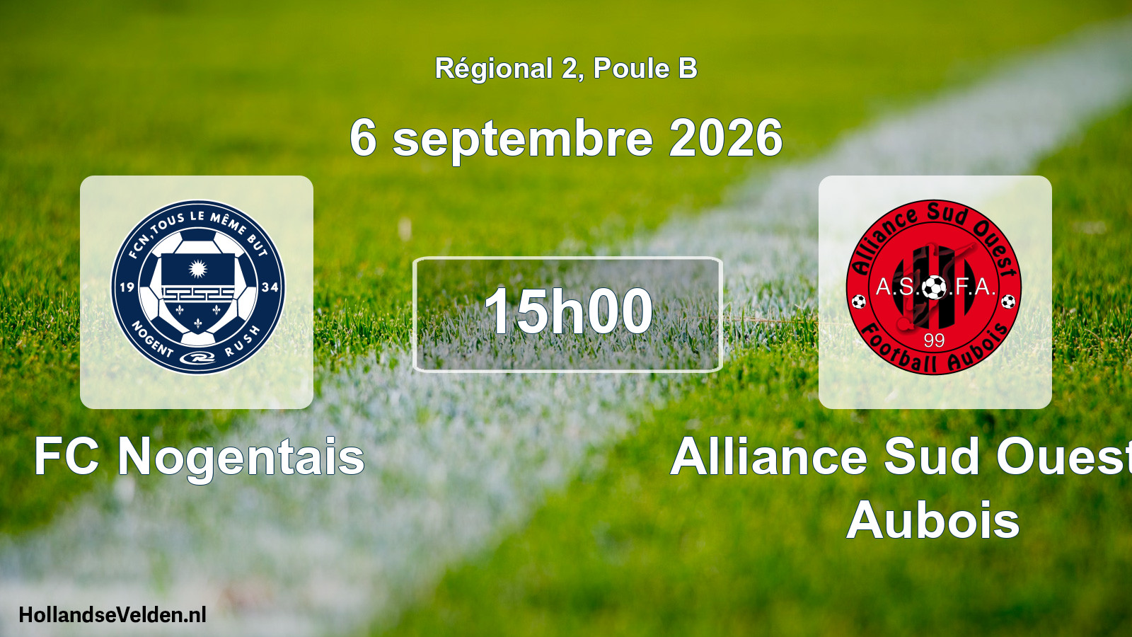 Scheduled Match: FC Nogentais - Alliance Sud Ouest F. Aubois (6 September 2026)