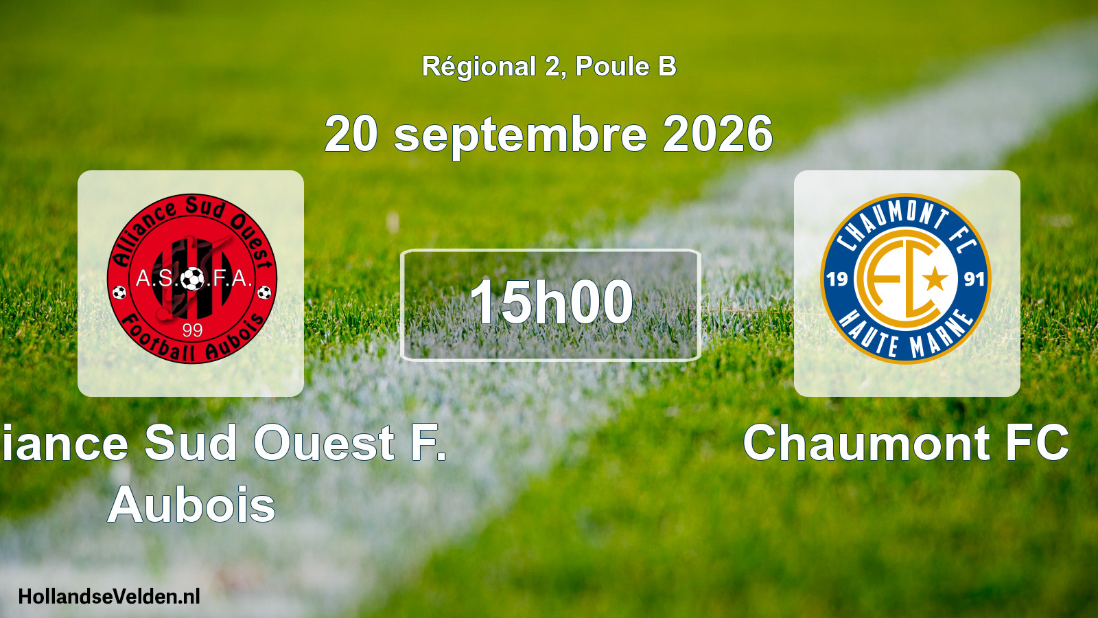 Scheduled Match: Alliance Sud Ouest F. Aubois - Chaumont FC (20 September 2026)