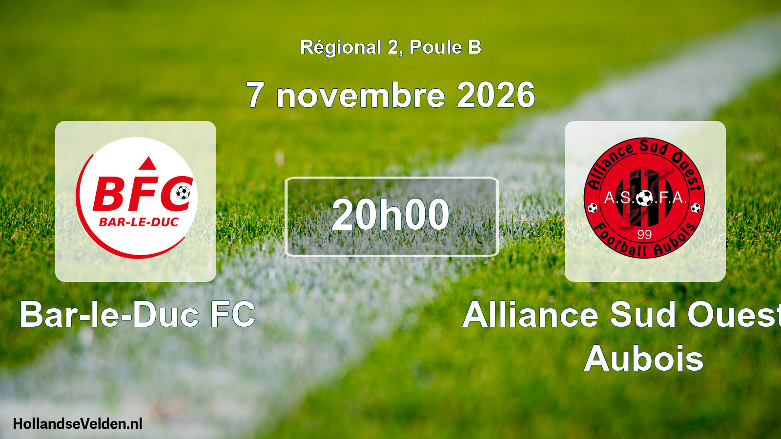 Scheduled Match: Bar-le-Duc FC - Alliance Sud Ouest F. Aubois (7 November 2026)
