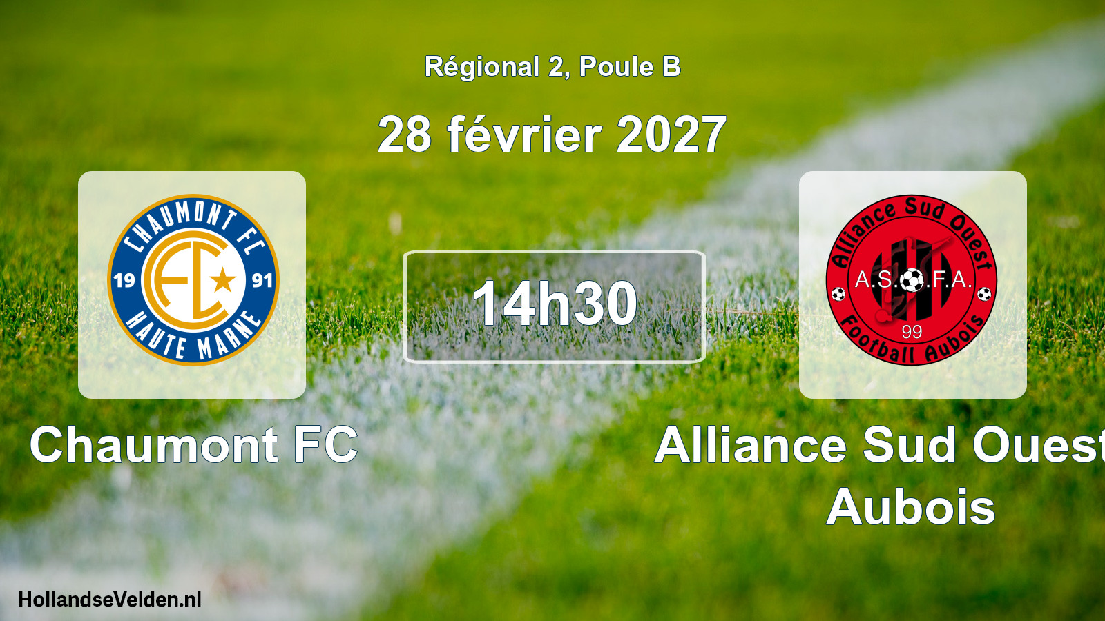 Scheduled Match: Chaumont FC - Alliance Sud Ouest F. Aubois (28 February 2027)