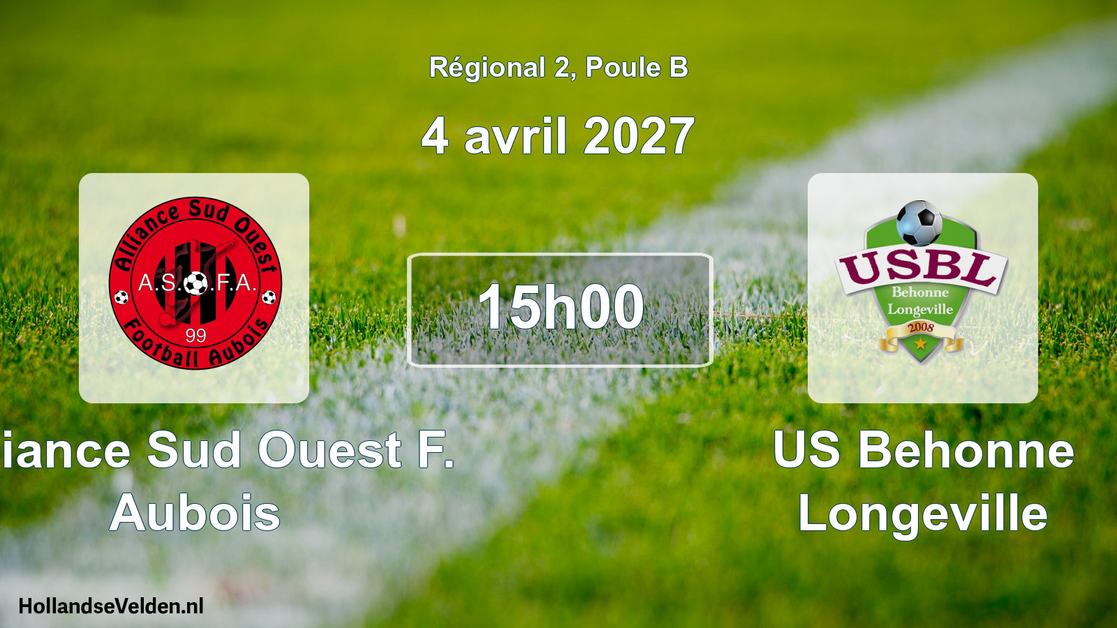 Scheduled Match: Alliance Sud Ouest F. Aubois - US Behonne Longeville (4 April 2027)