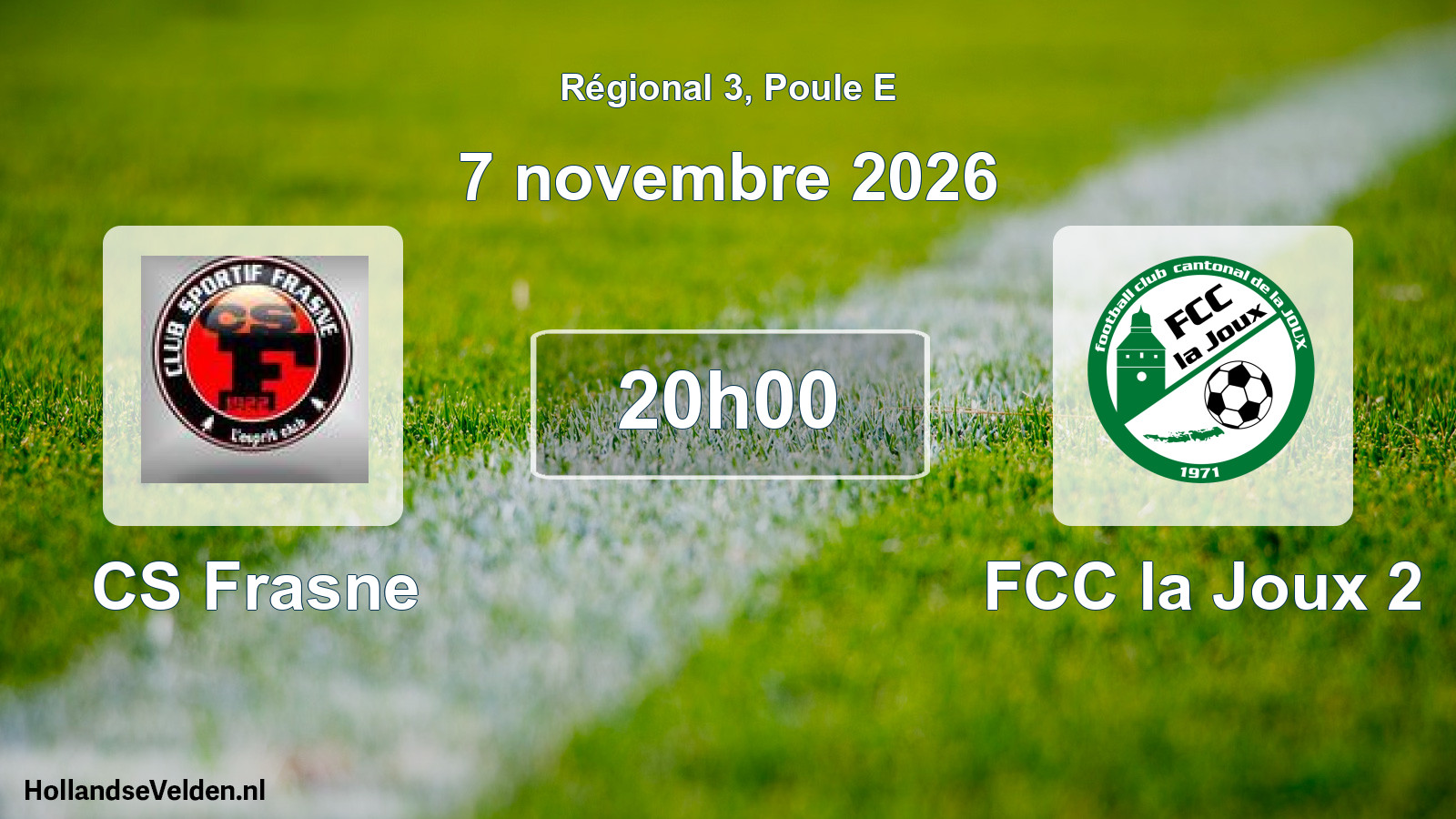 Geplande wedstrijd: CS Frasne - FCC la Joux 2 (7 november 2026)