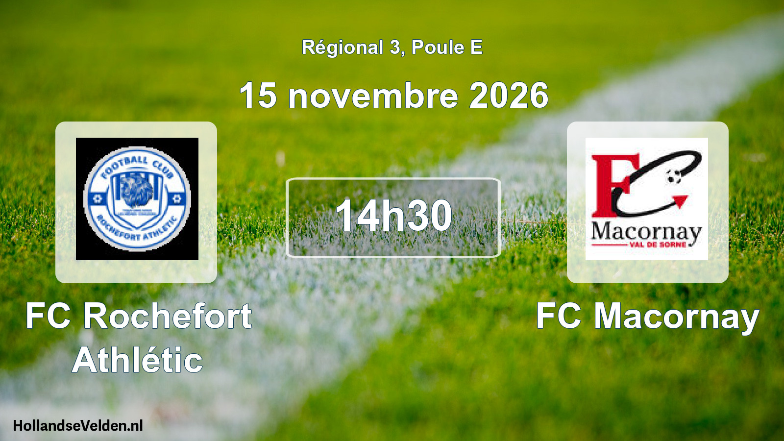 Scheduled Match: FC Rochefort Athlétic - FC Macornay (15 November 2026)