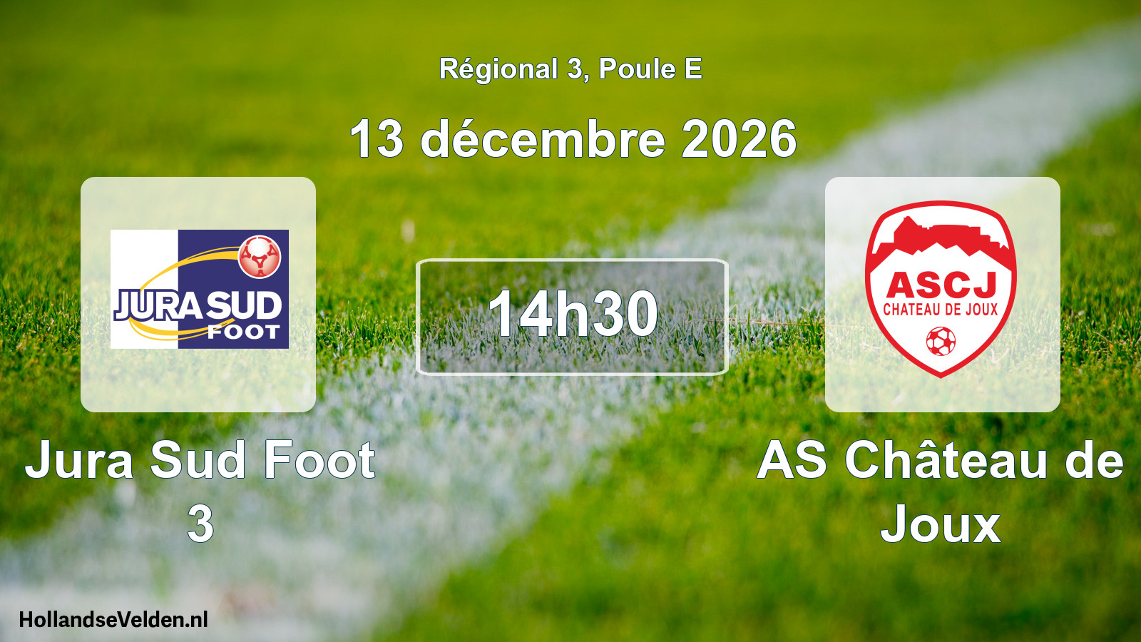Scheduled Match: Jura Sud Foot 3 - AS Château de Joux (13 December 2026)