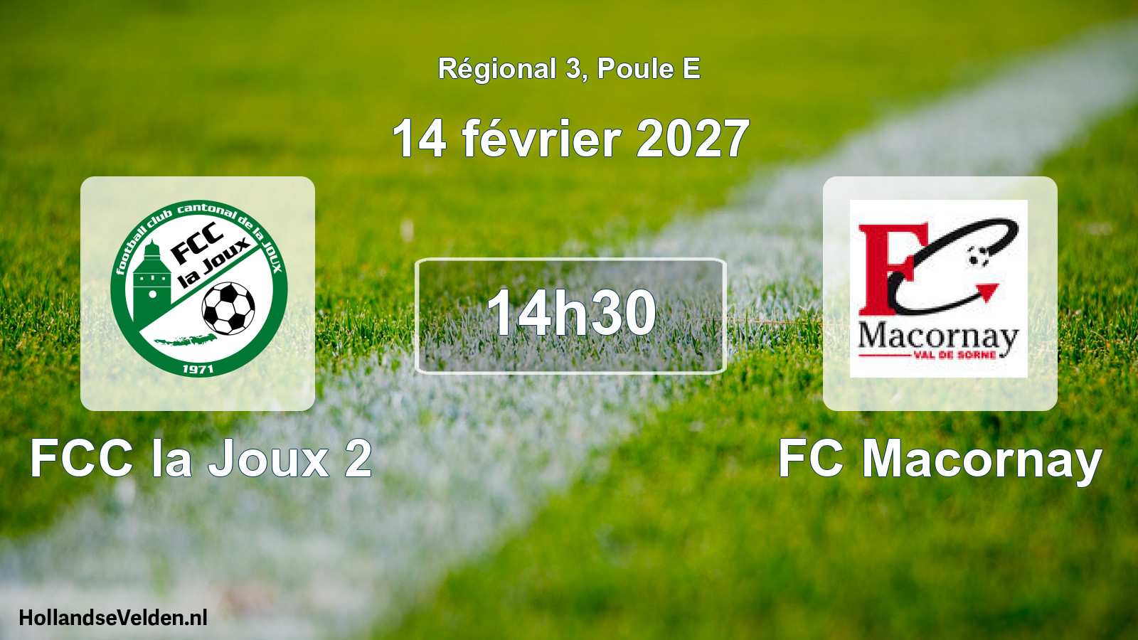 Scheduled Match: FCC la Joux 2 - FC Macornay (14 February 2027)