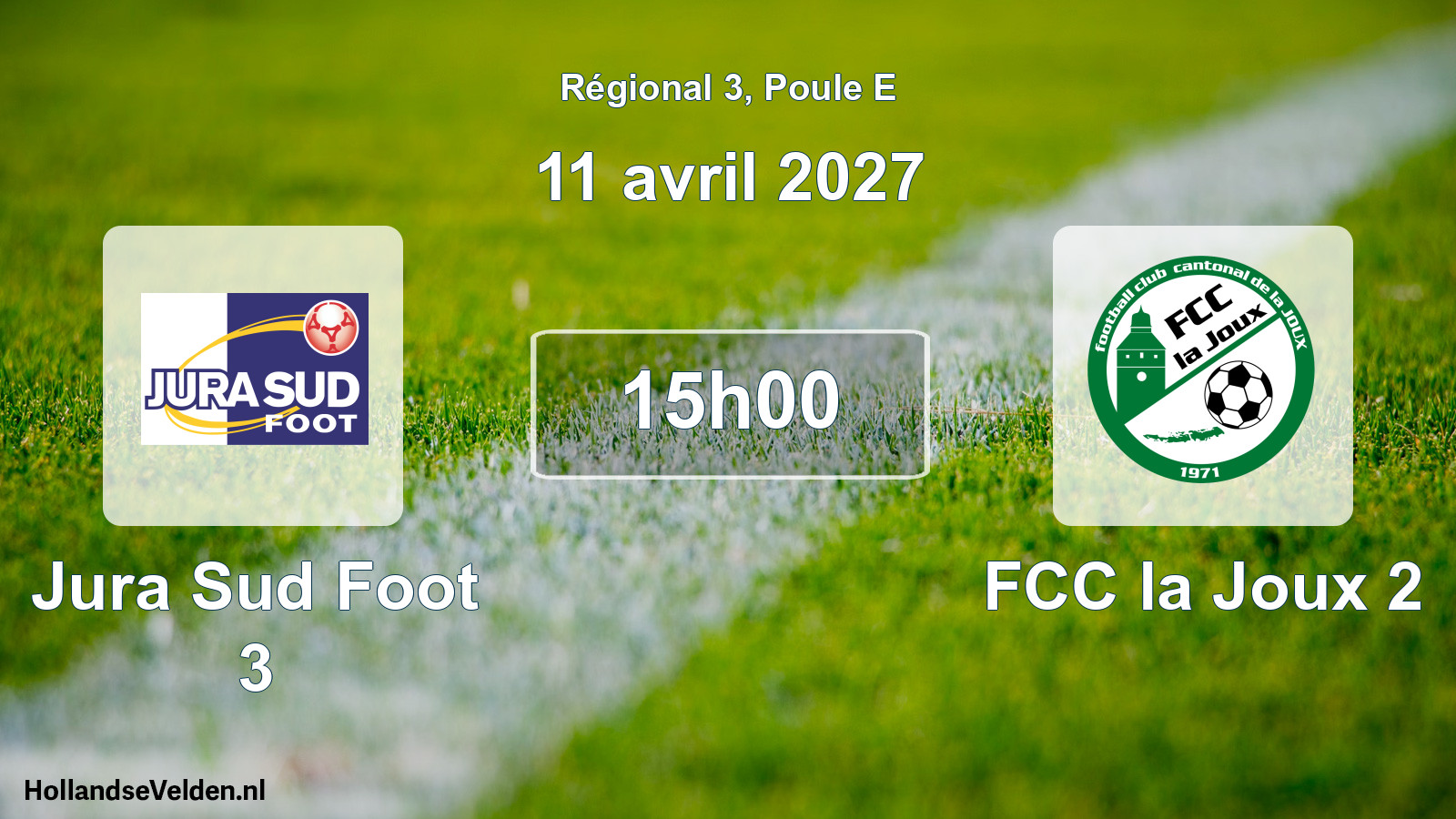 Scheduled Match: Jura Sud Foot 3 - FCC la Joux 2 (11 April 2027)