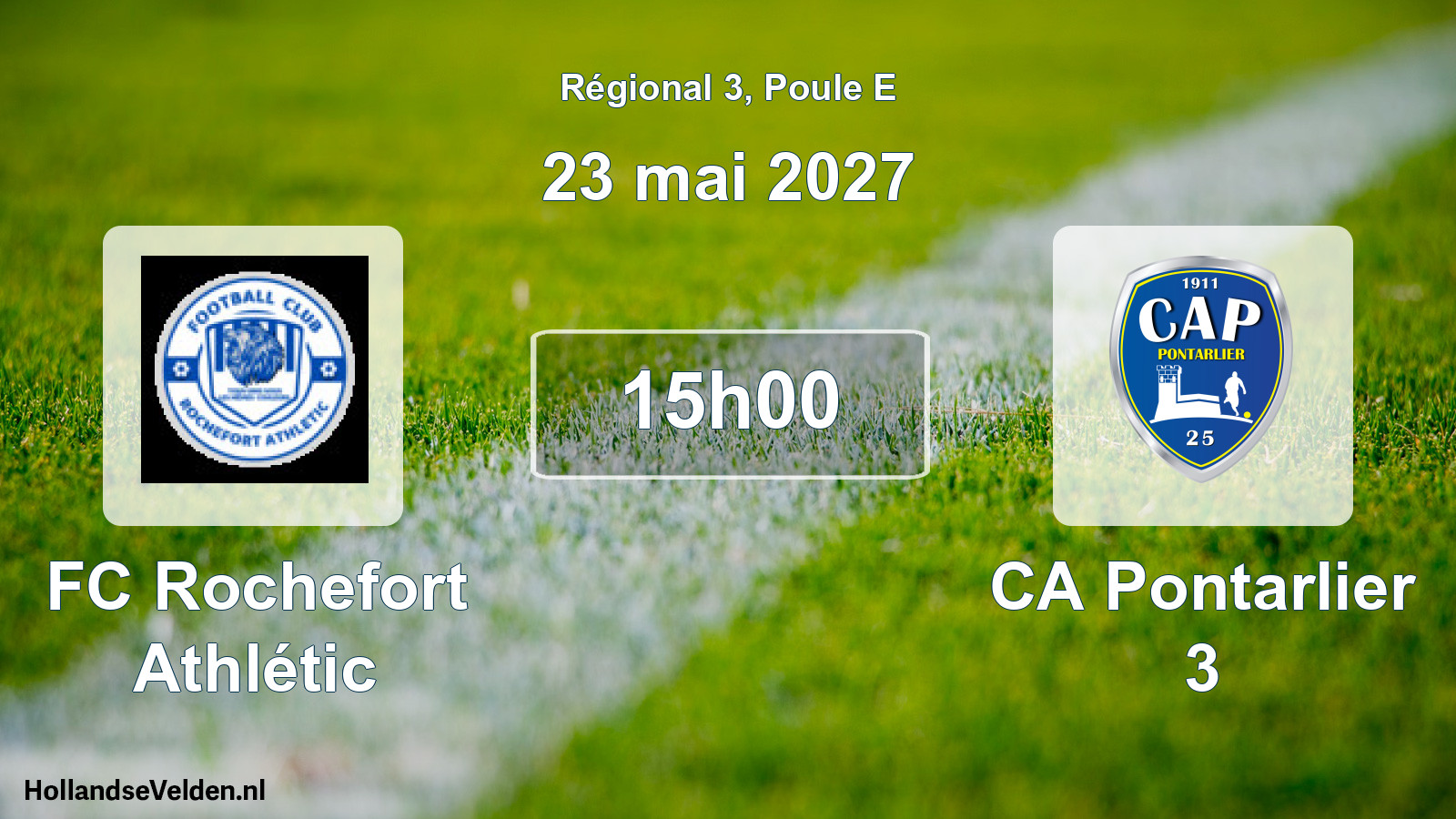 Scheduled Match: FC Rochefort Athlétic - CA Pontarlier 3 (23 May 2027)