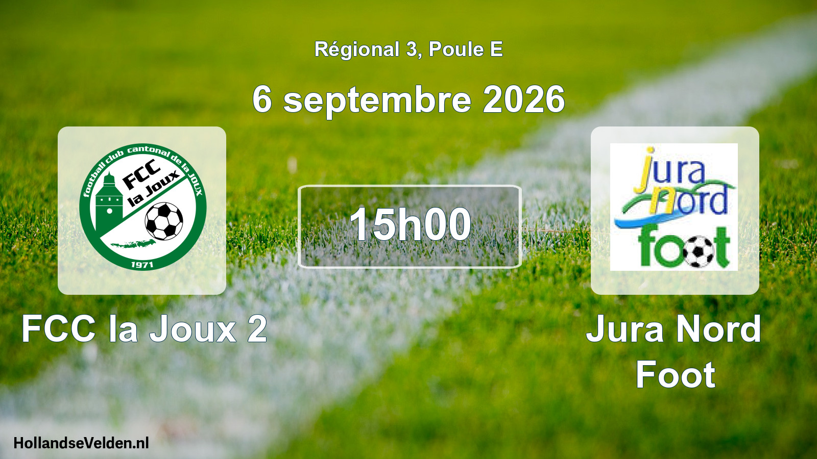 Scheduled Match: FCC la Joux 2 - Jura Nord Foot (6 September 2026)