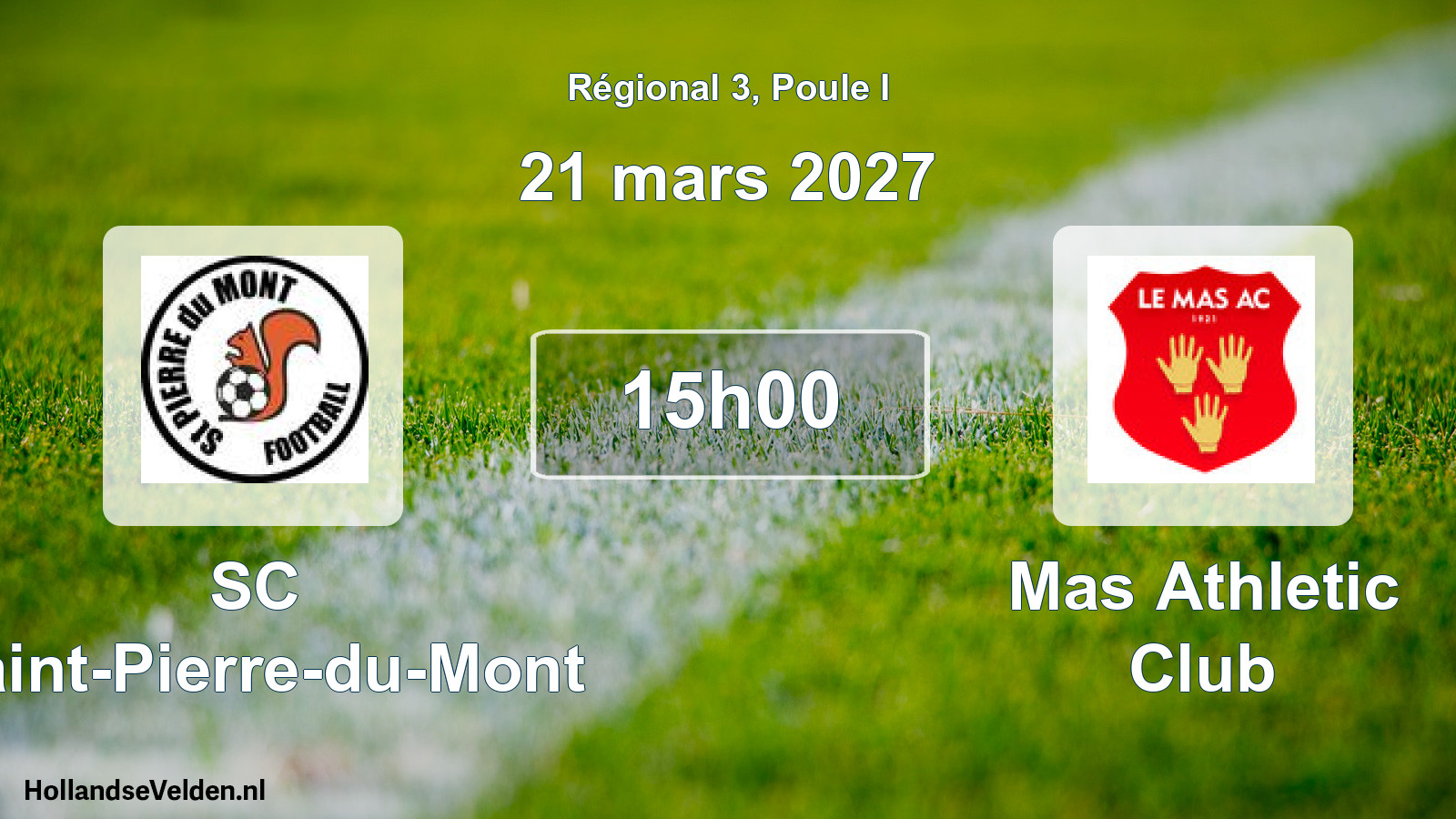 Scheduled Match: SC Saint-Pierre-du-Mont - Mas Athletic Club (21 March 2027)