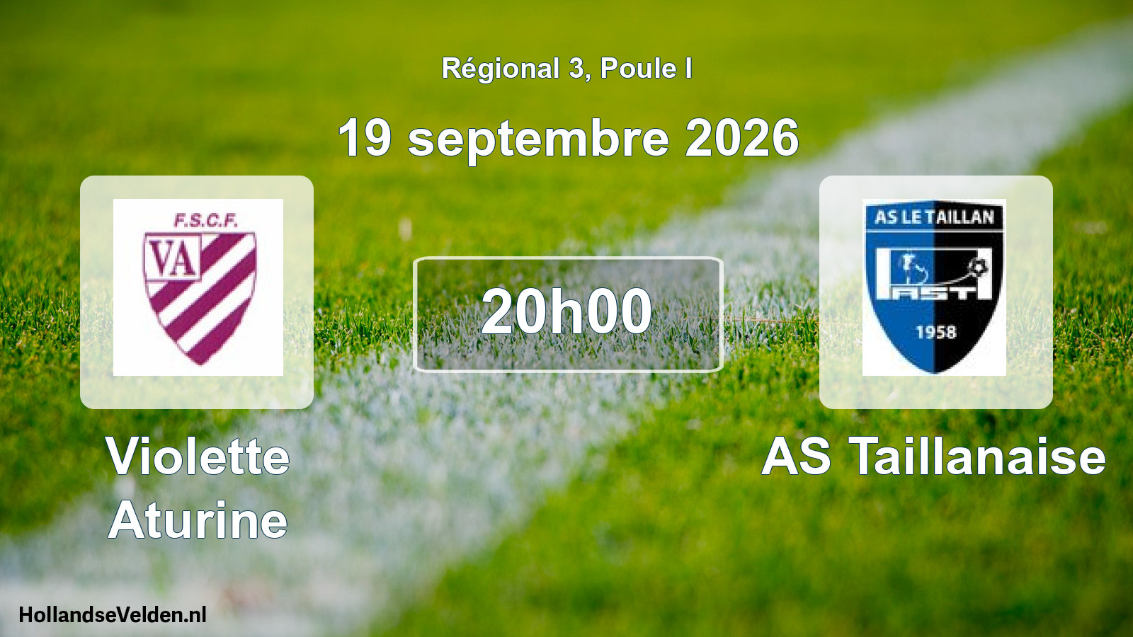 Scheduled Match: Violette Aturine - AS Taillanaise (19 September 2026)