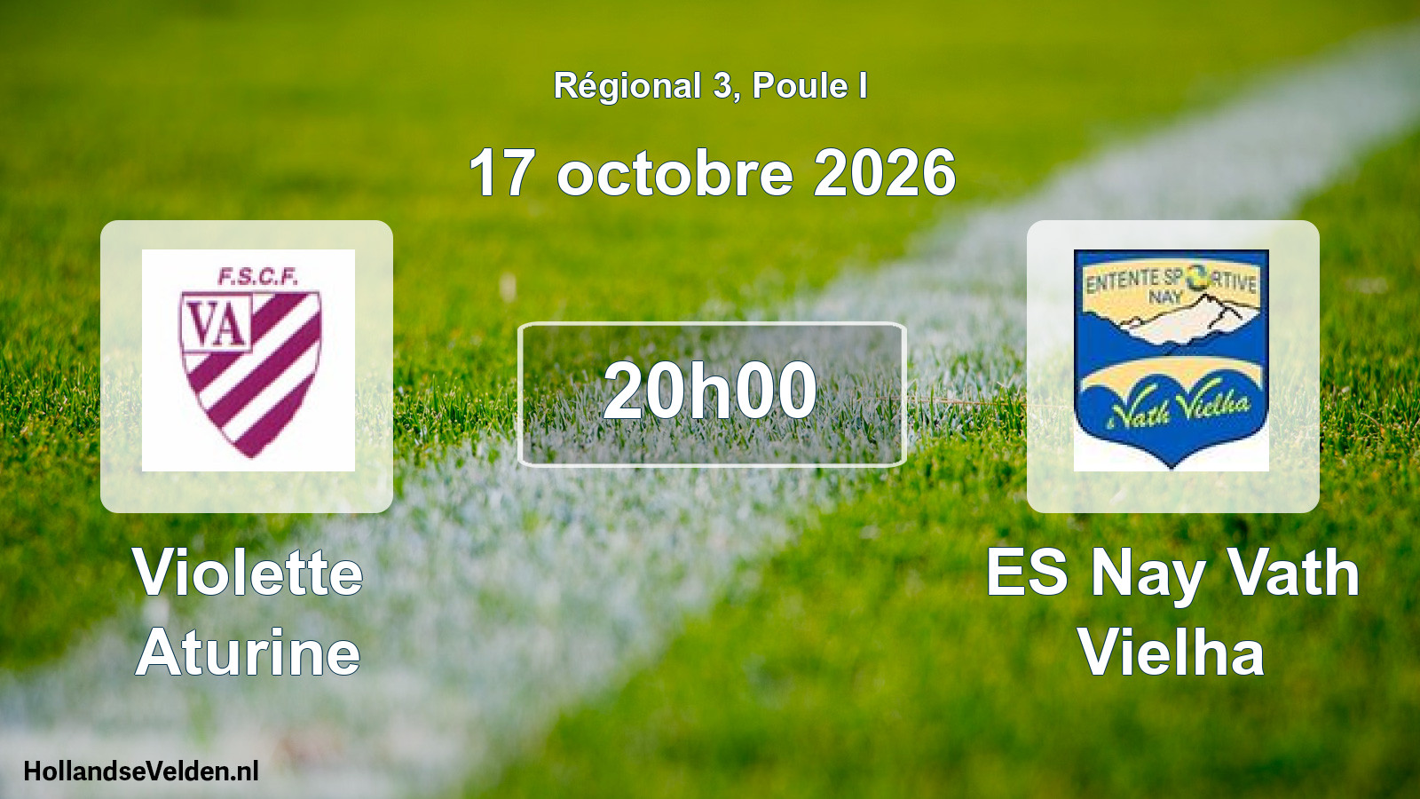 Scheduled Match: Violette Aturine - ES Nay Vath Vielha (17 October 2026)