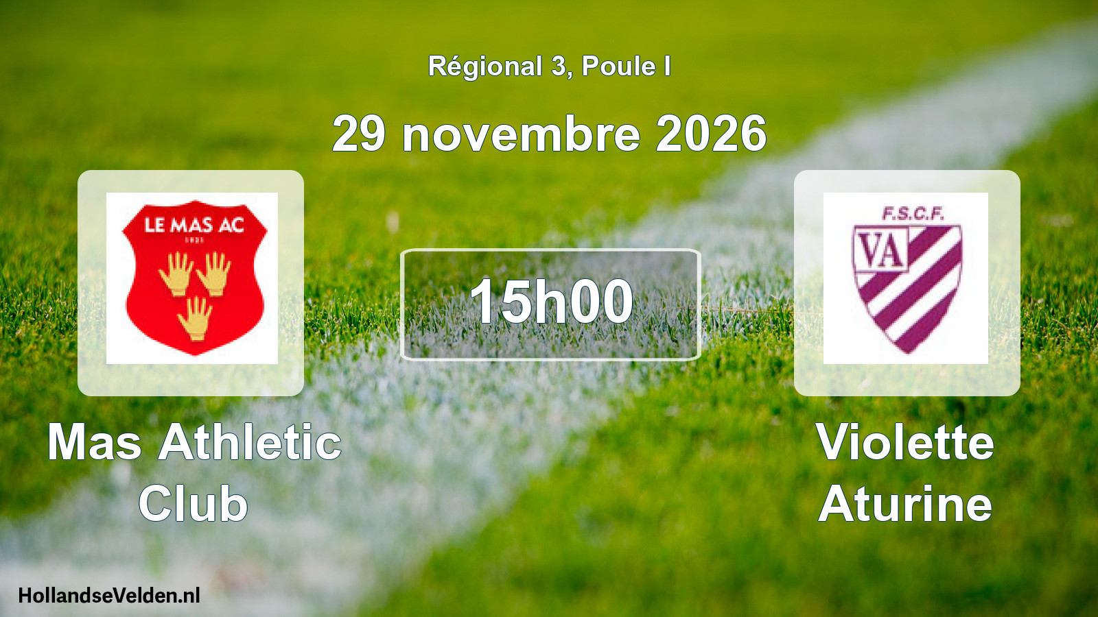 Match programmé: Mas Athletic Club - Violette Aturine (29 novembre 2026)