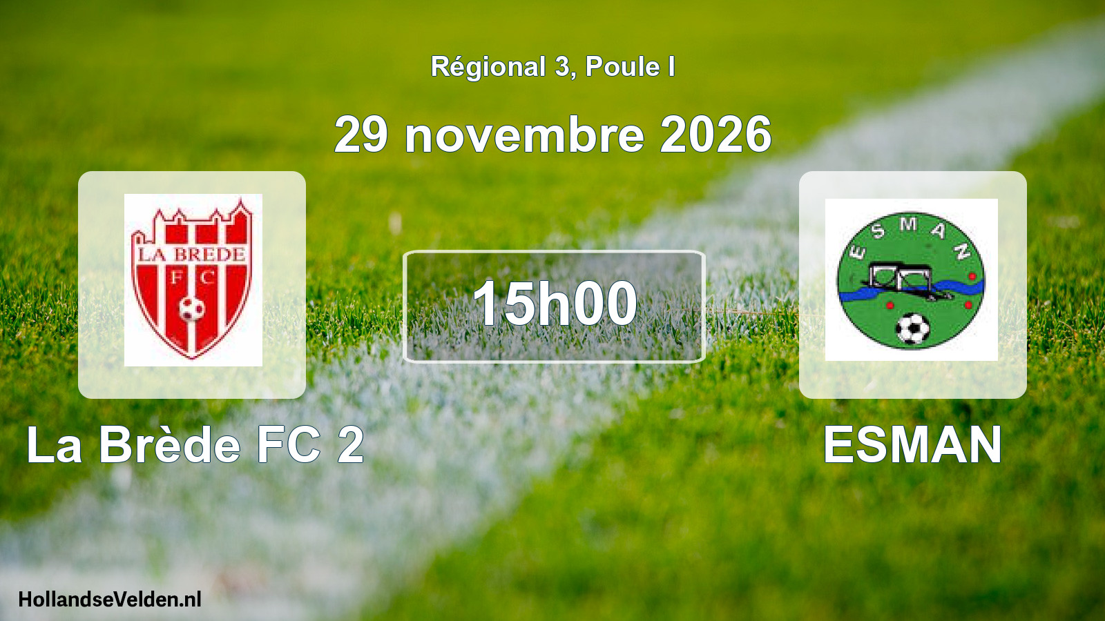 Scheduled Match: La Brède FC 2 - ESMAN (29 November 2026)