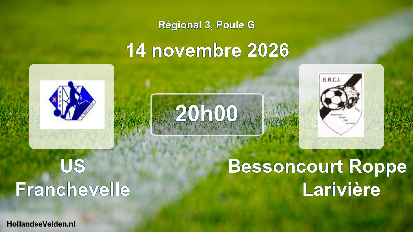 Scheduled Match: US Franchevelle - Bessoncourt Roppe Club Larivière (14 November 2026)