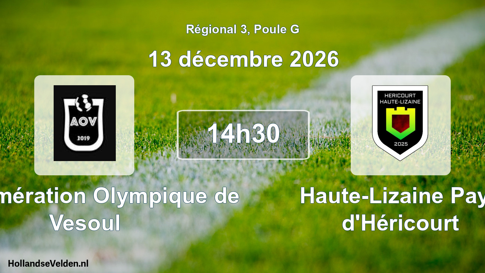 Scheduled Match: Agglomération Olympique de Vesoul - Haute-Lizaine Pays d'Héricourt (13 December 2026)