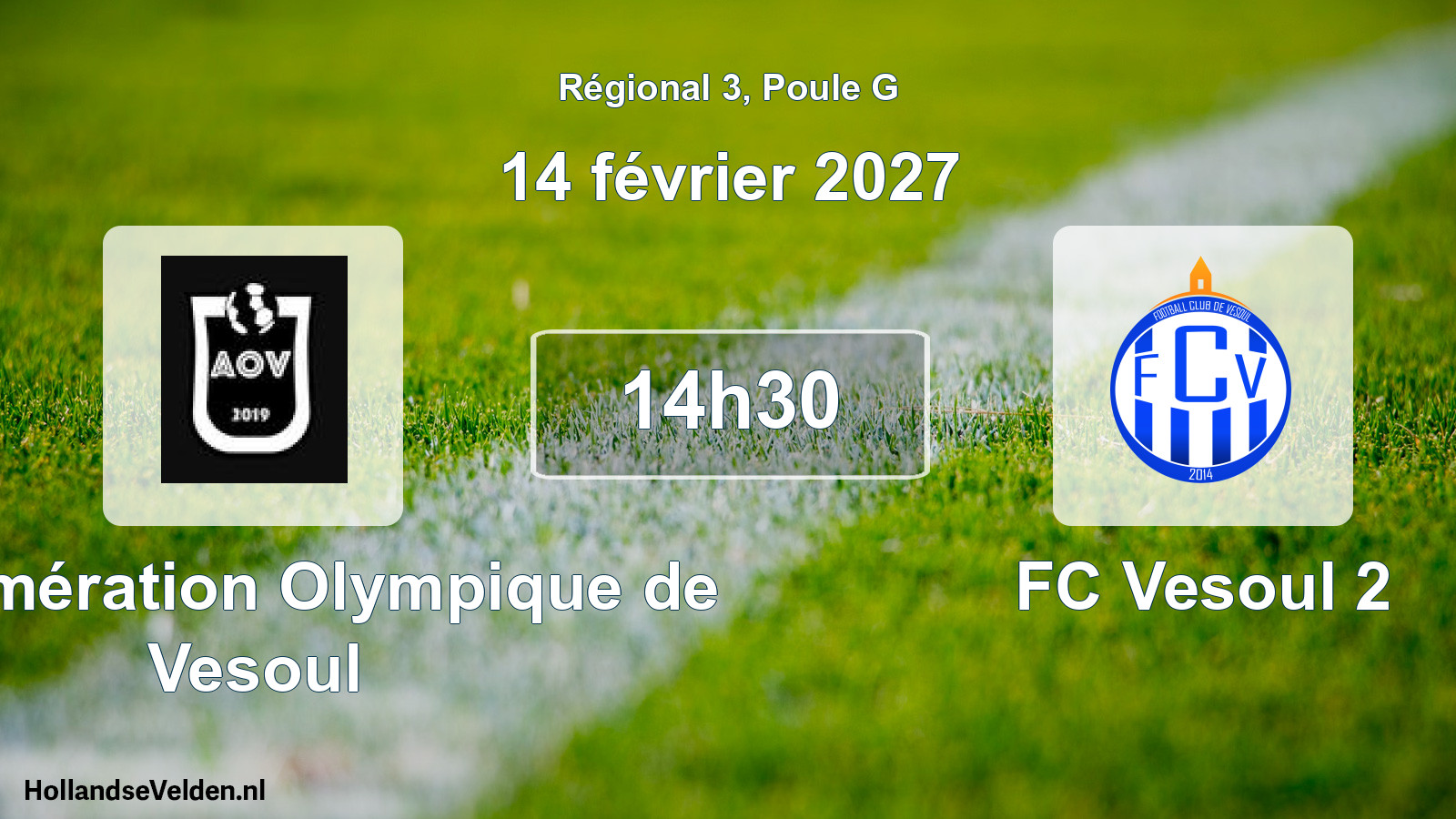 Scheduled Match: Agglomération Olympique de Vesoul - FC Vesoul 2 (14 February 2027)