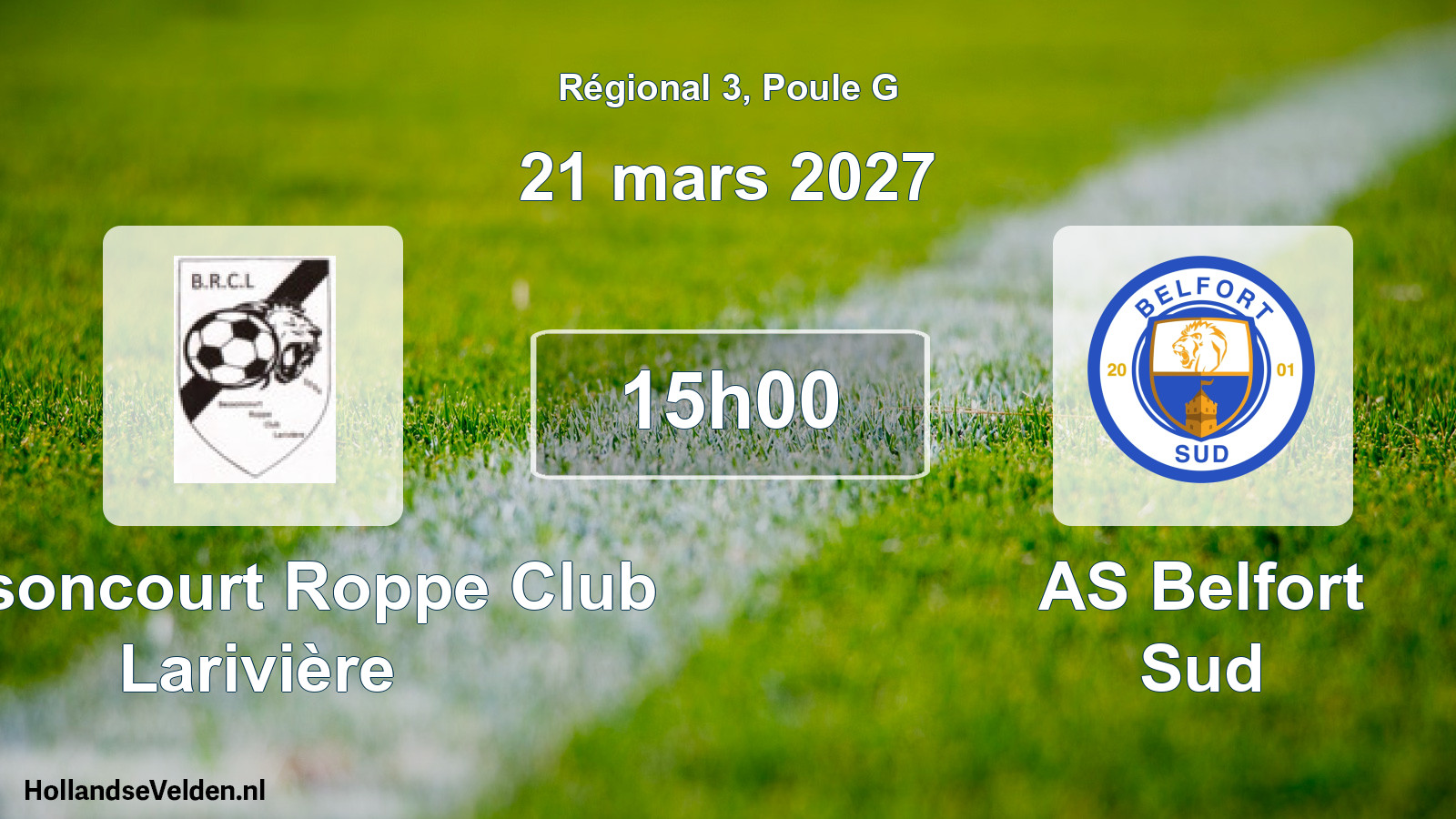 Match programmé: Bessoncourt Roppe Club Larivière - AS Belfort Sud (21 mars 2027)