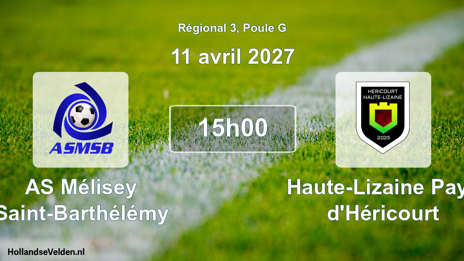 Geplande wedstrijd: AS Mélisey Saint-Barthélémy - Haute-Lizaine Pays d'Héricourt (11 april 2027)