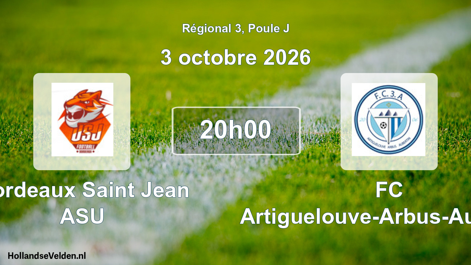 Scheduled Match: Bordeaux Saint Jean ASU - FC Artiguelouve-Arbus-Aubertin (3 October 2026)