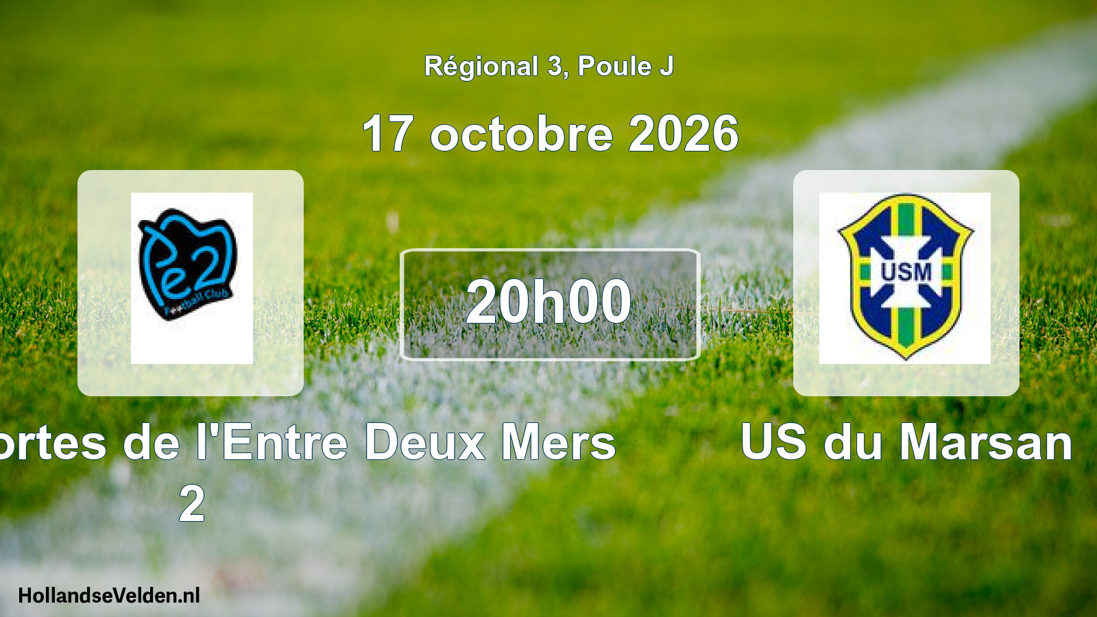Scheduled Match: FC des Portes de l'Entre Deux Mers 2 - US du Marsan (17 October 2026)