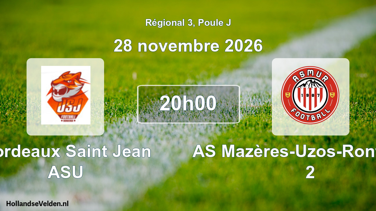 Scheduled Match: Bordeaux Saint Jean ASU - AS Mazères-Uzos-Rontignon 2 (28 November 2026)