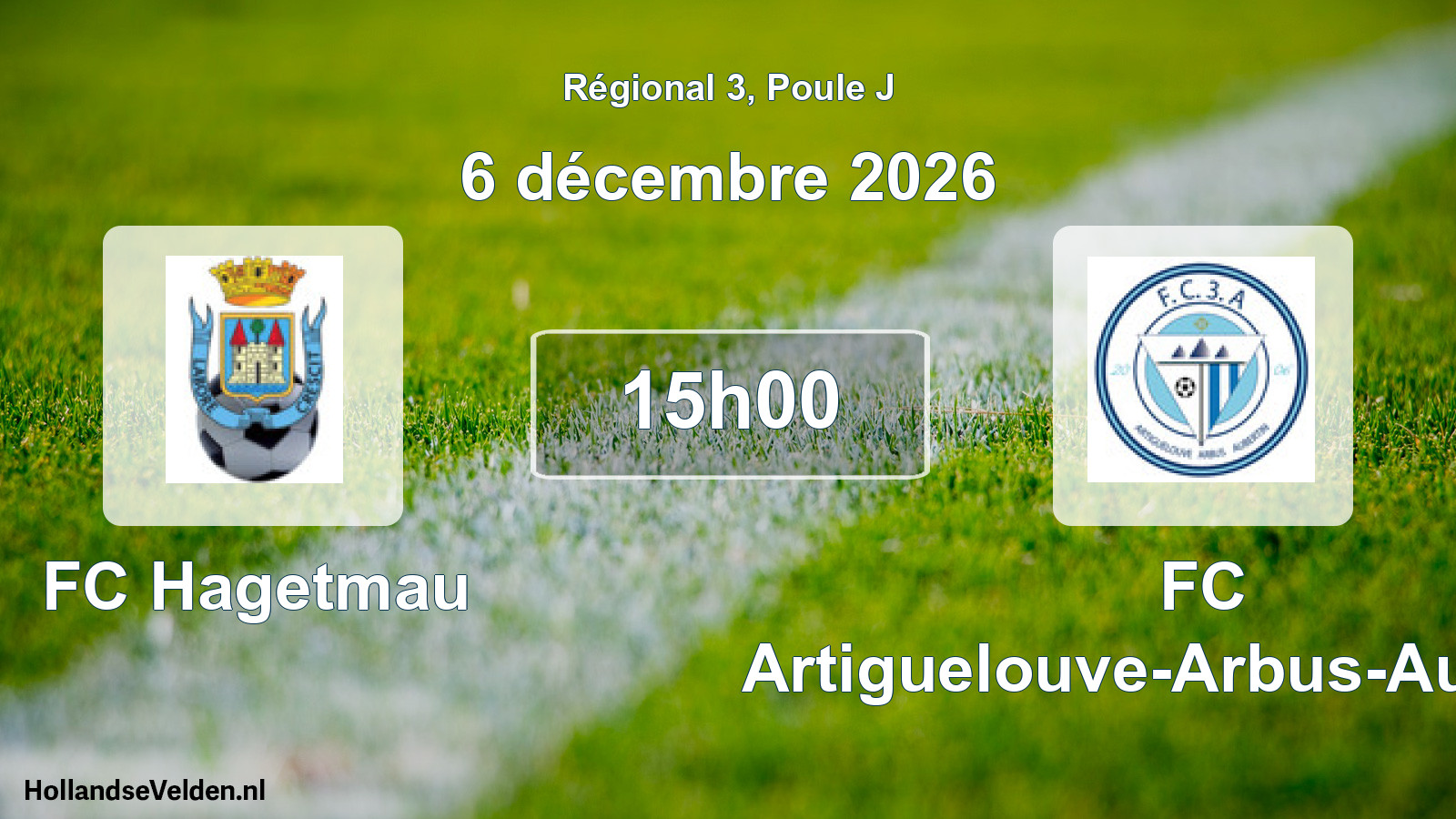Scheduled Match: FC Hagetmau - FC Artiguelouve-Arbus-Aubertin (6 December 2026)