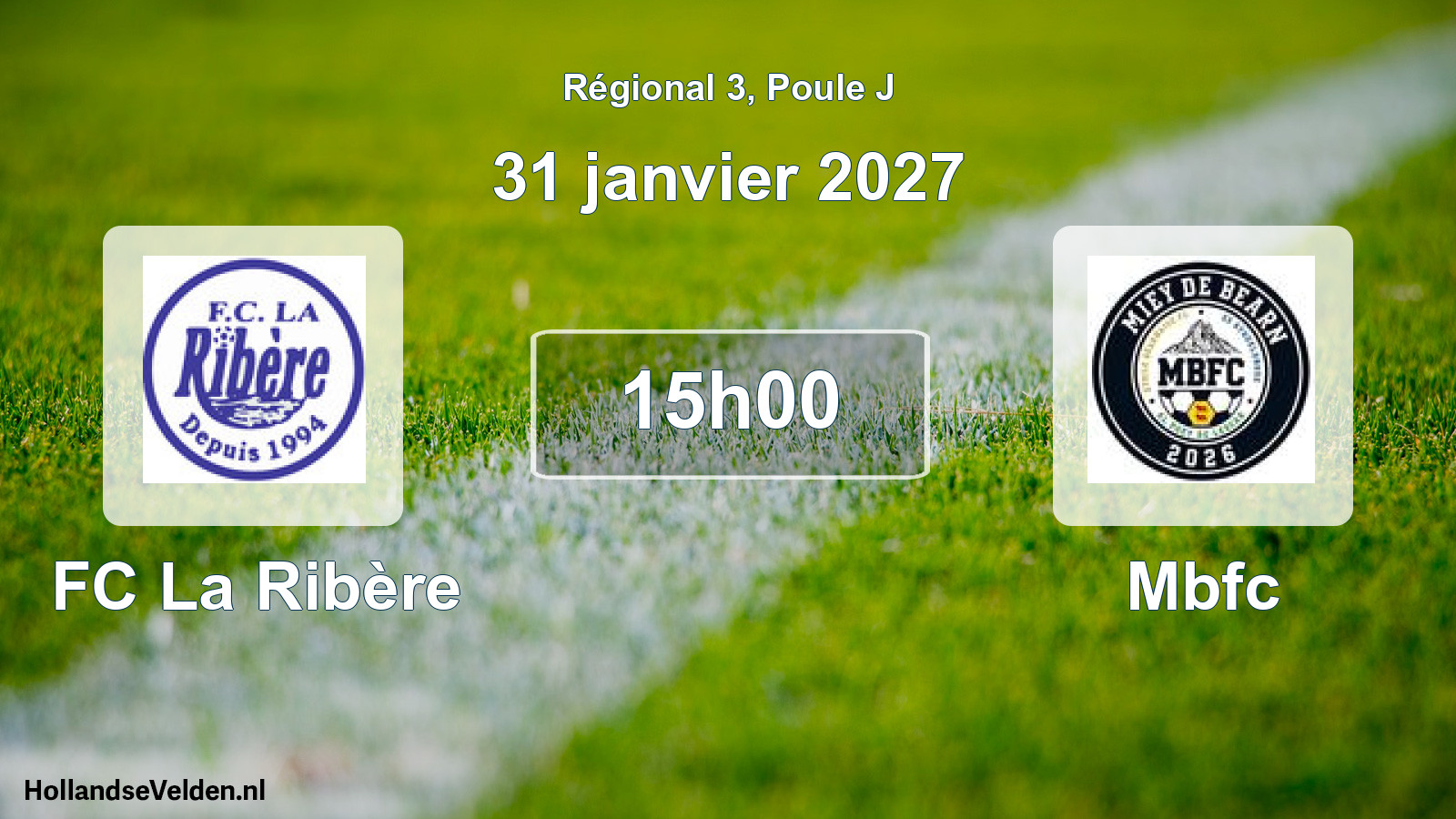 Match programmé: FC La Ribère - Mbfc (31 janvier 2027)