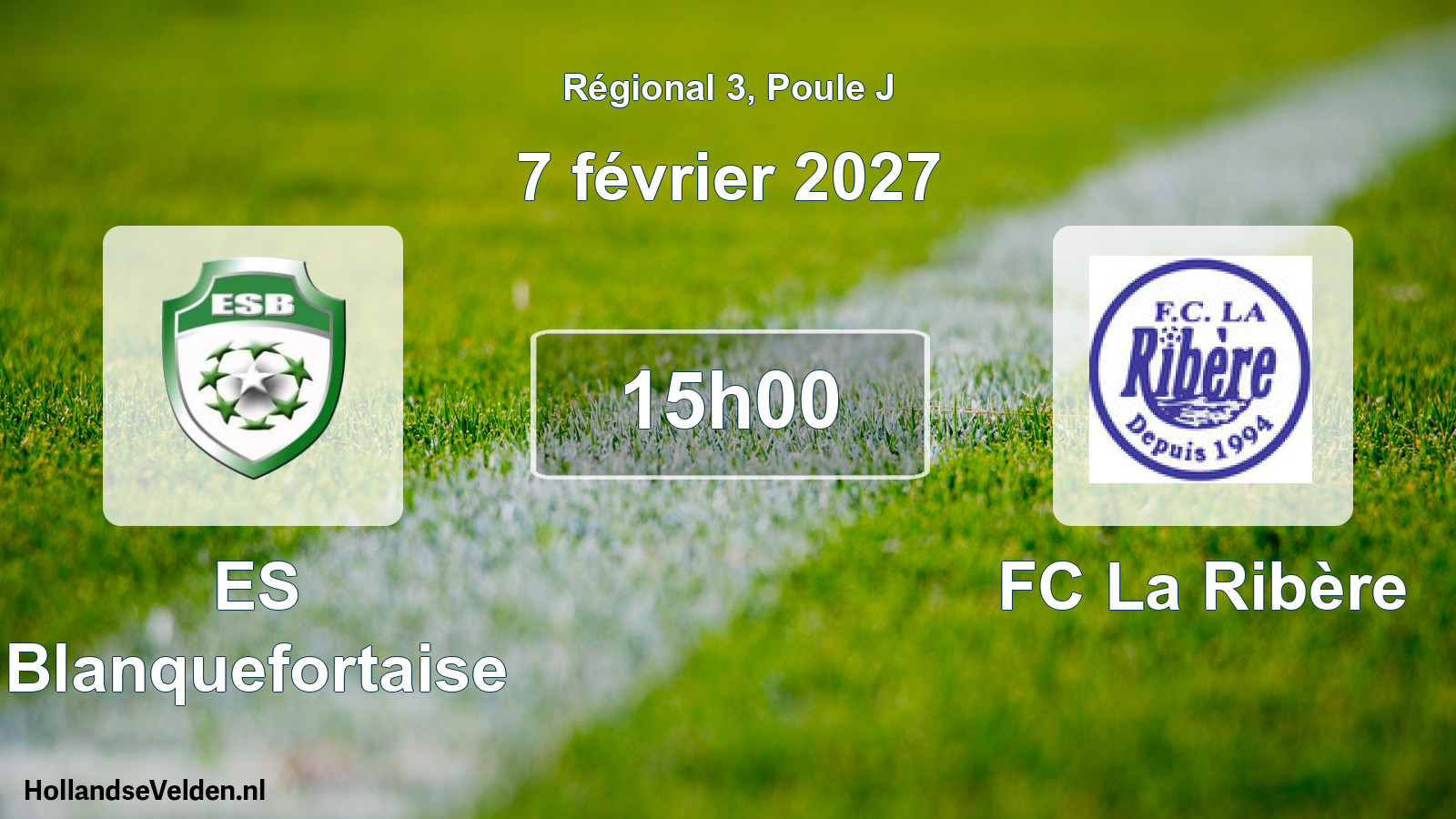 Match programmé: ES Blanquefortaise - FC La Ribère (7 février 2027)