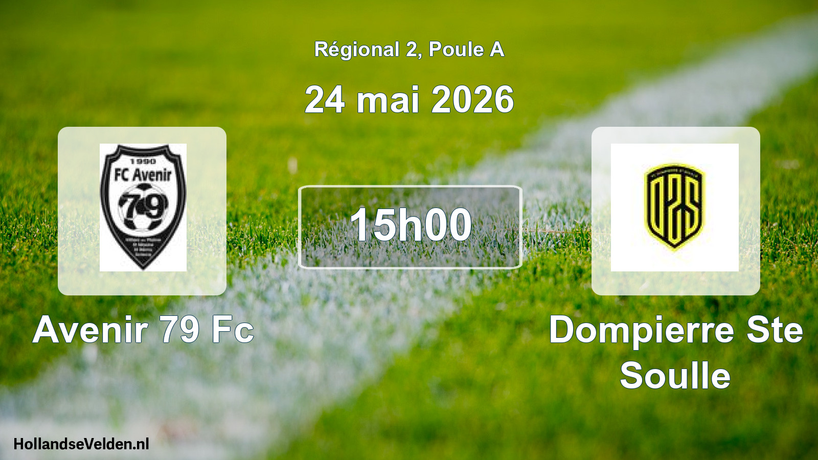Geplande wedstrijd: Avenir 79 Fc - Dompierre Ste Soulle (24 mai 2026)