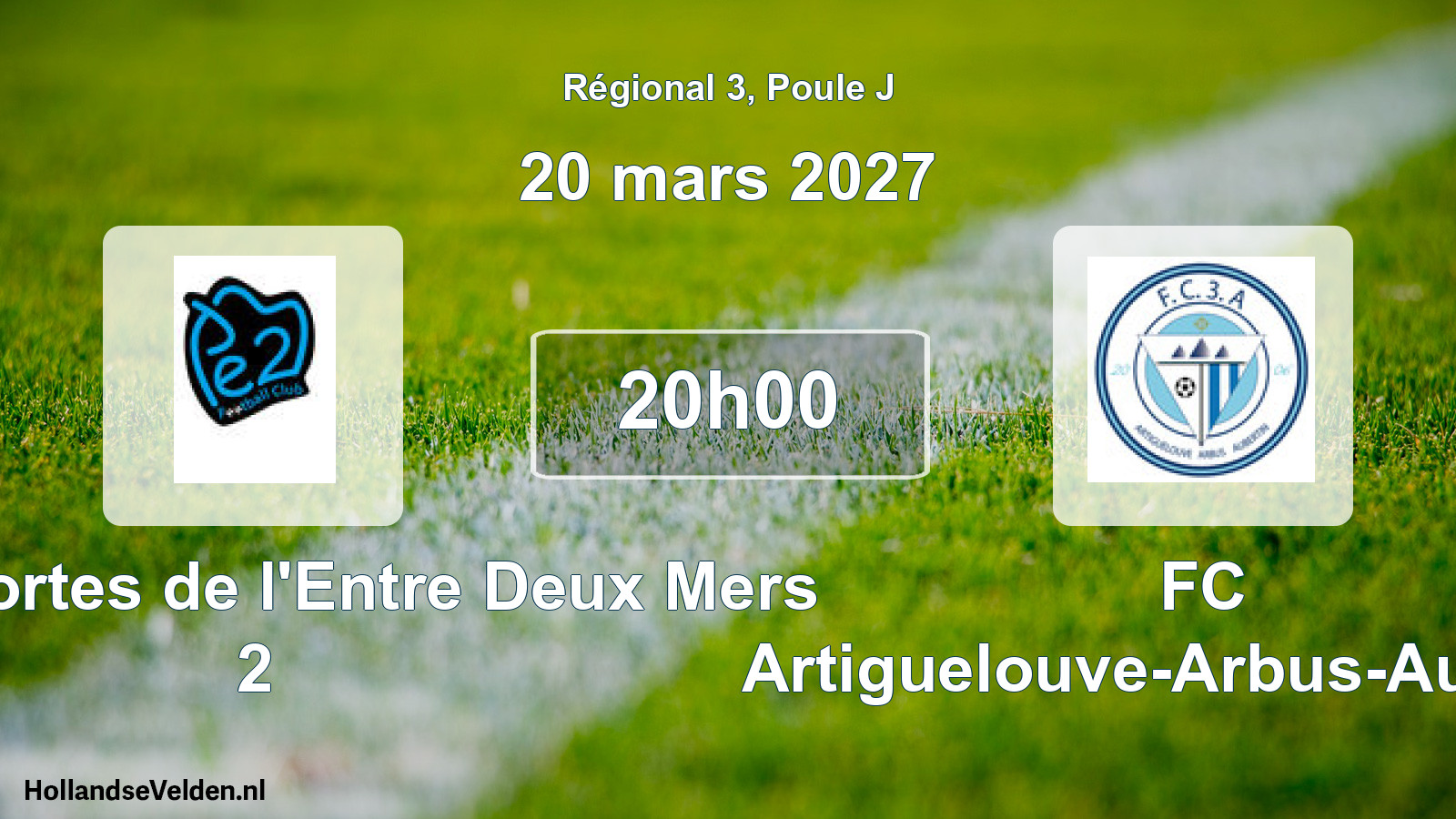 Scheduled Match: FC des Portes de l'Entre Deux Mers 2 - FC Artiguelouve-Arbus-Aubertin (20 March 2027)