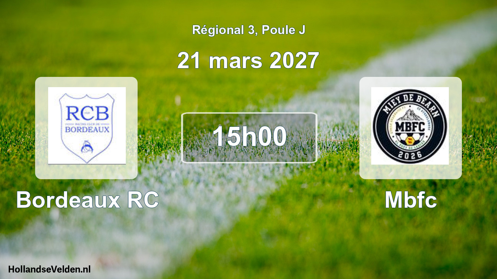Scheduled Match: Bordeaux RC - Mbfc (21 March 2027)