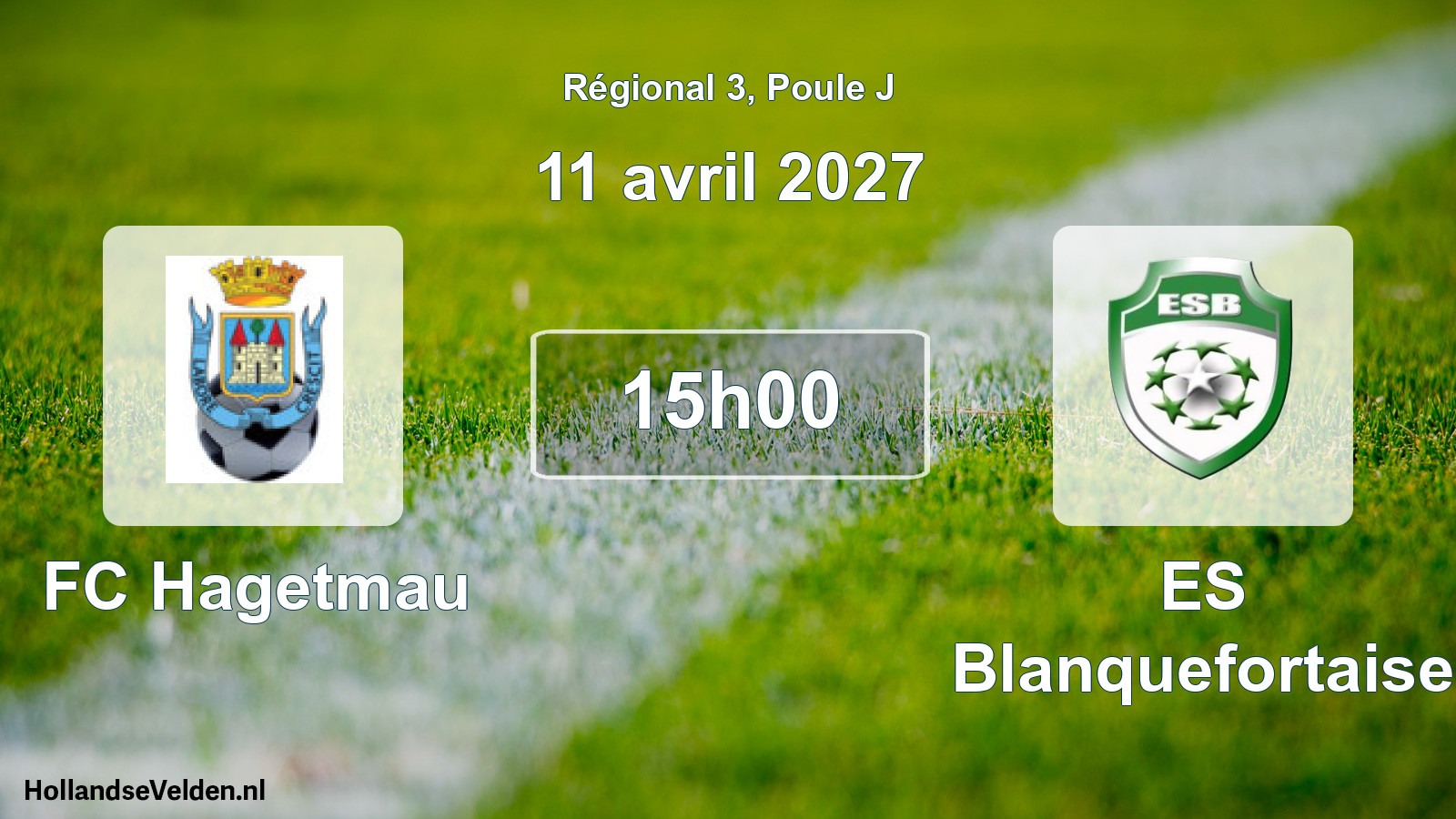 Scheduled Match: FC Hagetmau - ES Blanquefortaise (11 April 2027)
