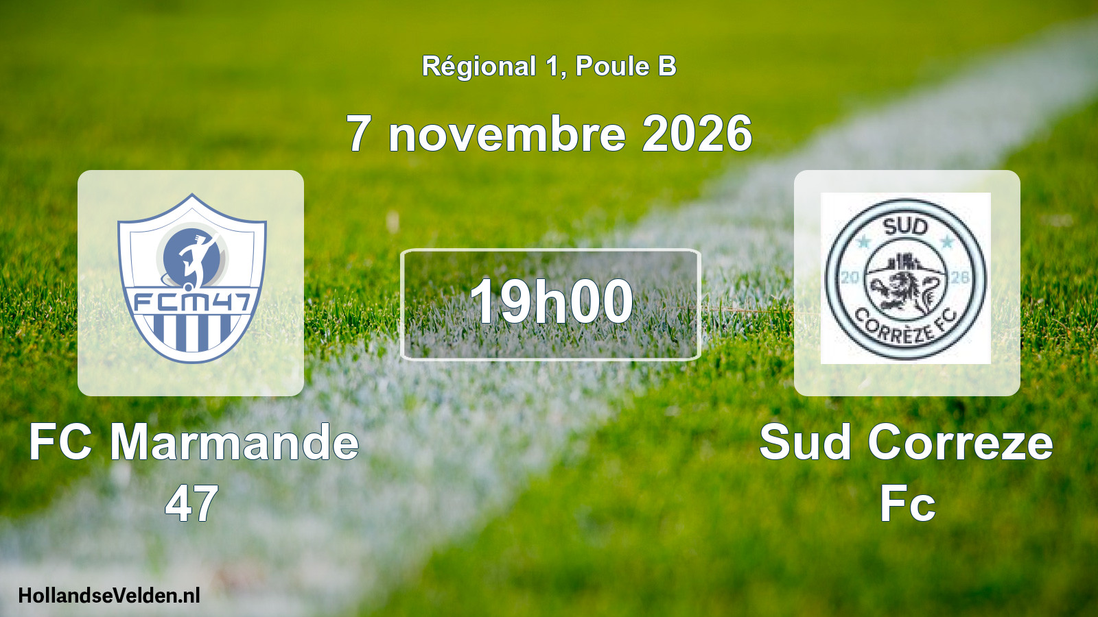 Scheduled Match: FC Marmande 47 - Sud Correze Fc (7 November 2026)