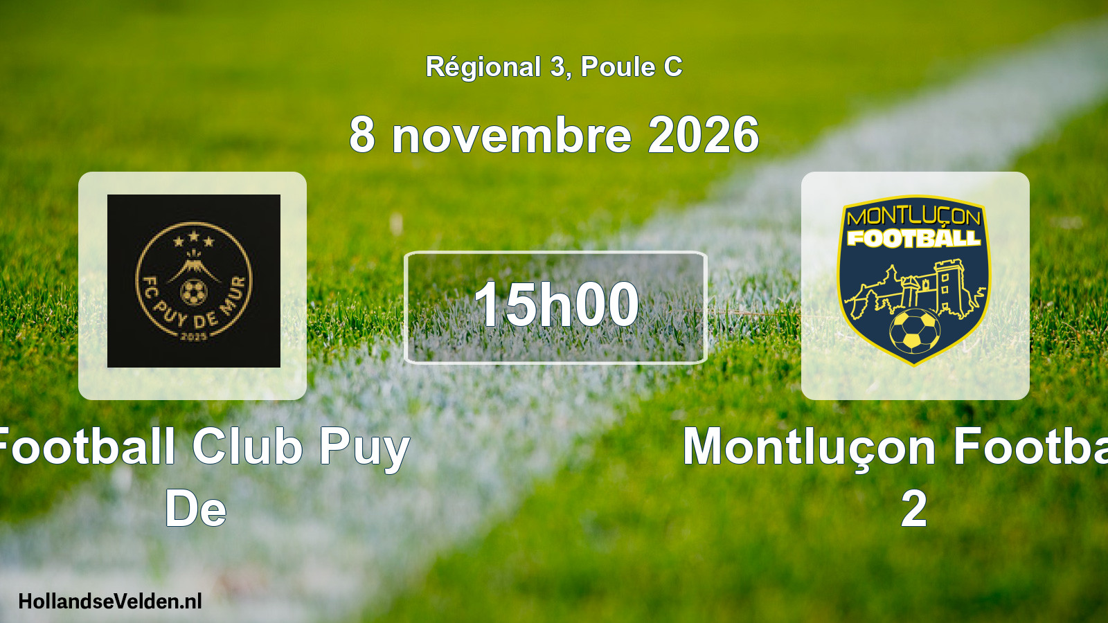 Scheduled Match: Football Club Puy De - Montluçon Football 2 (8 November 2026)