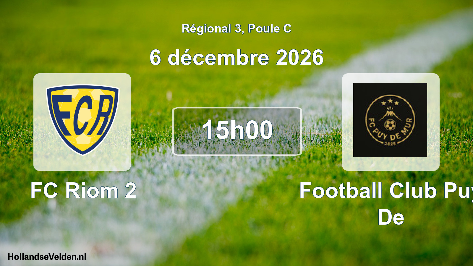 Scheduled Match: FC Riom 2 - Football Club Puy De (6 December 2026)