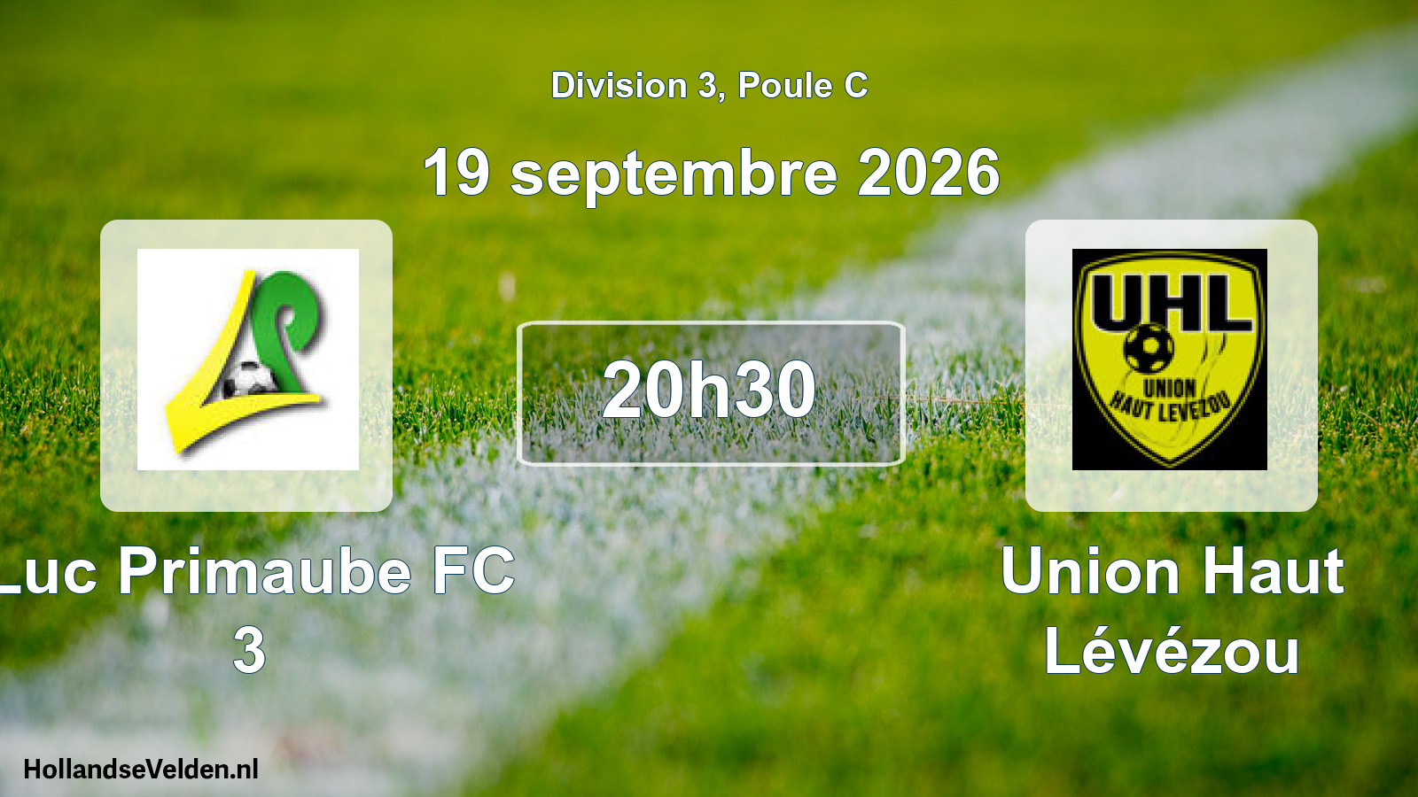 Scheduled Match: Luc Primaube FC 3 - Union Haut Lévézou (19 September 2026)