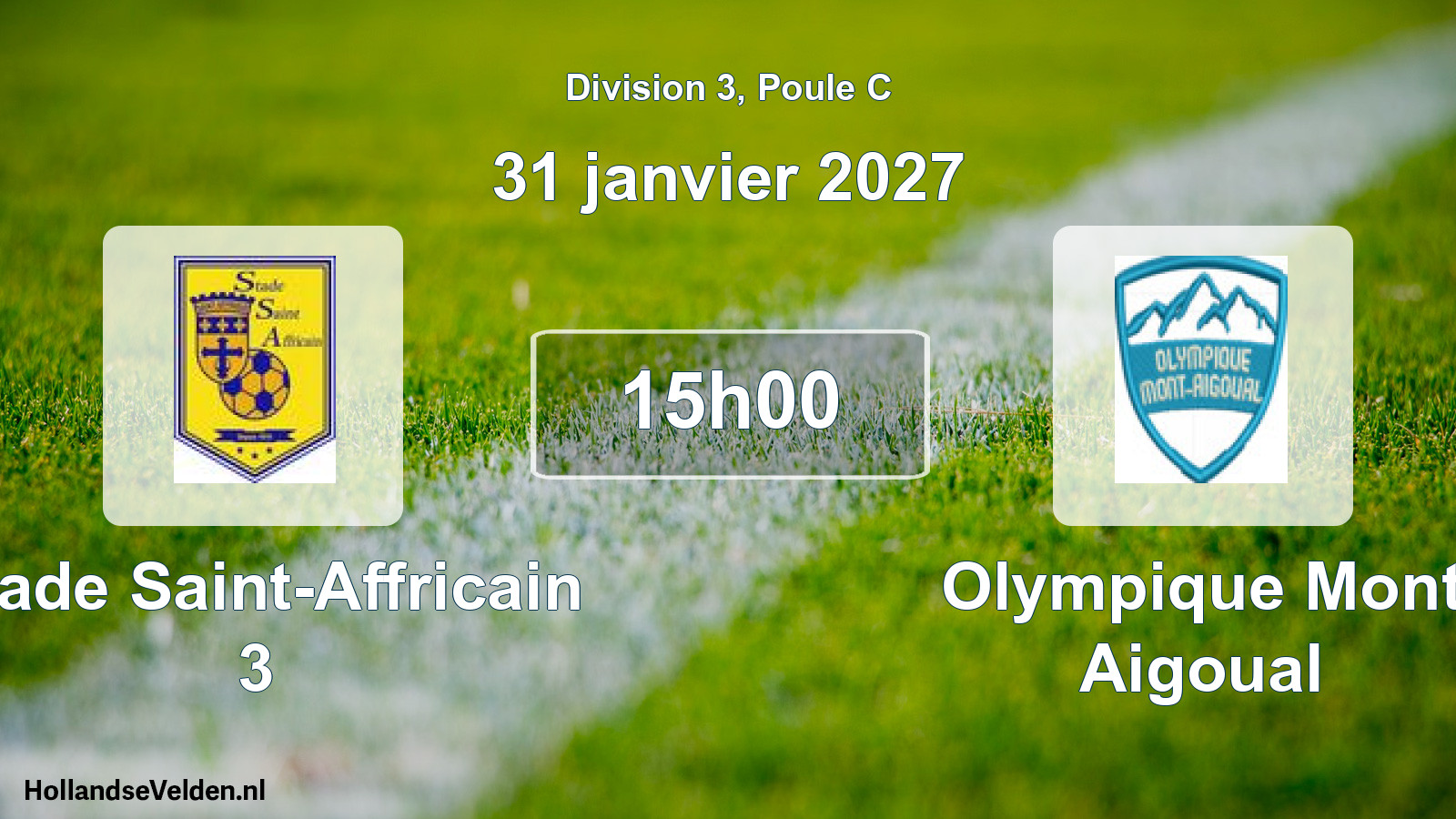 Scheduled Match: Stade Saint-Affricain 3 - Olympique Mont Aigoual (31 January 2027)