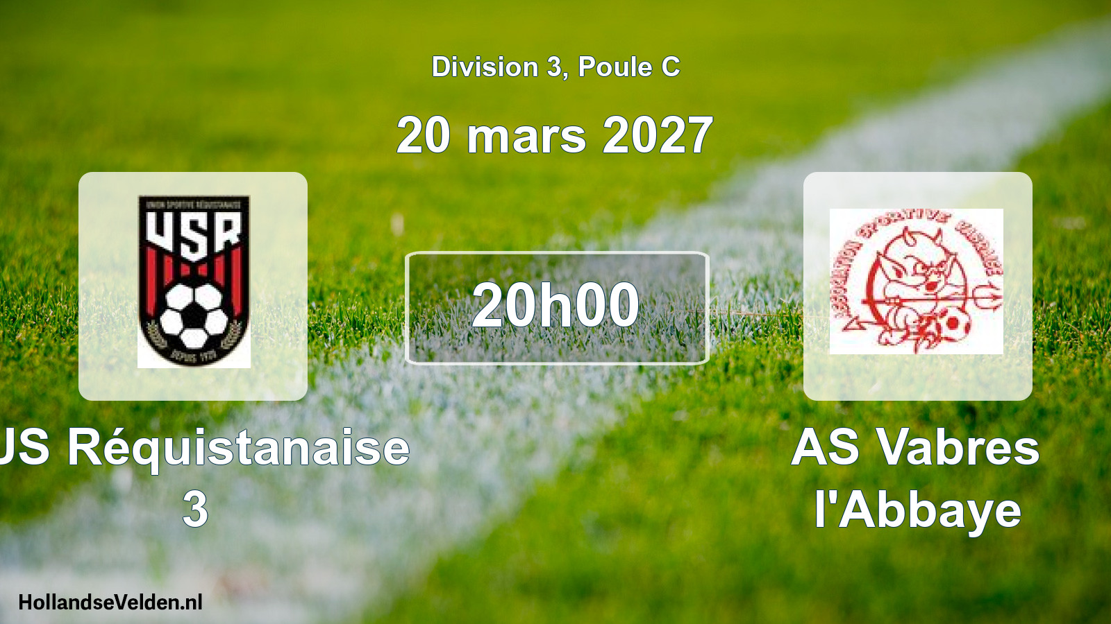 Scheduled Match: US Réquistanaise 3 - AS Vabres l'Abbaye (20 March 2027)