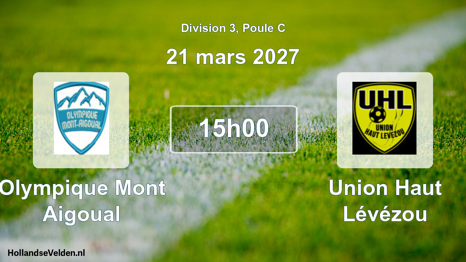 Scheduled Match: Olympique Mont Aigoual - Union Haut Lévézou (21 March 2027)