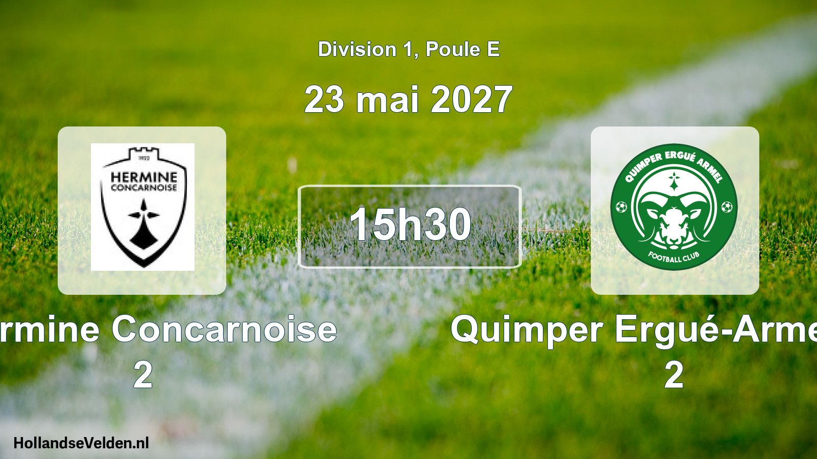 Geplande wedstrijd: Hermine Concarnoise 2 - Quimper Ergué-Armel FC 2 (23 mei 2027)