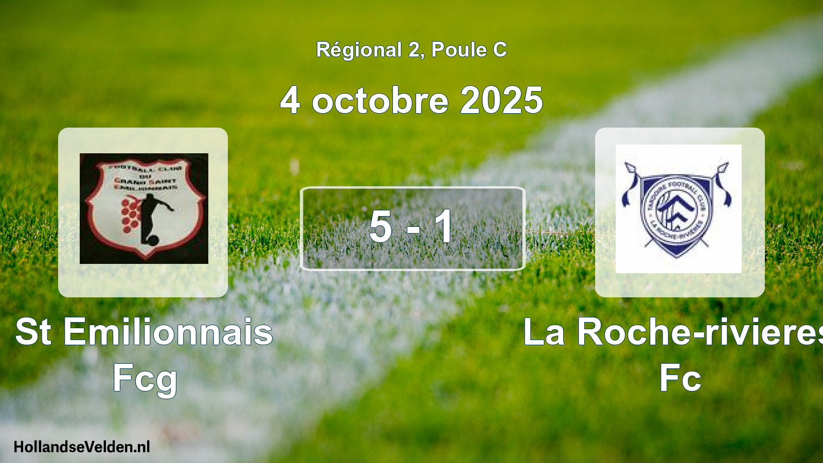 Total number of matches played: St Emilionnais Fcg - La Roche-rivieres Fc 5 - 1 (4 October 2025)