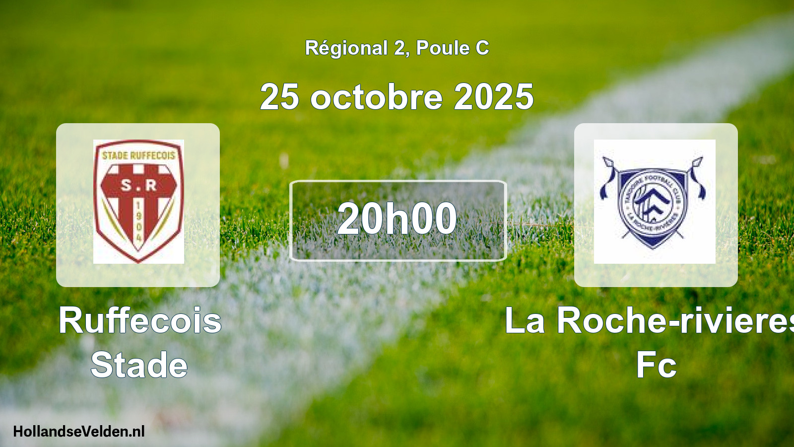 Geplande wedstrijd: Ruffecois Stade - La Roche-rivieres Fc (25 octobre 2025)