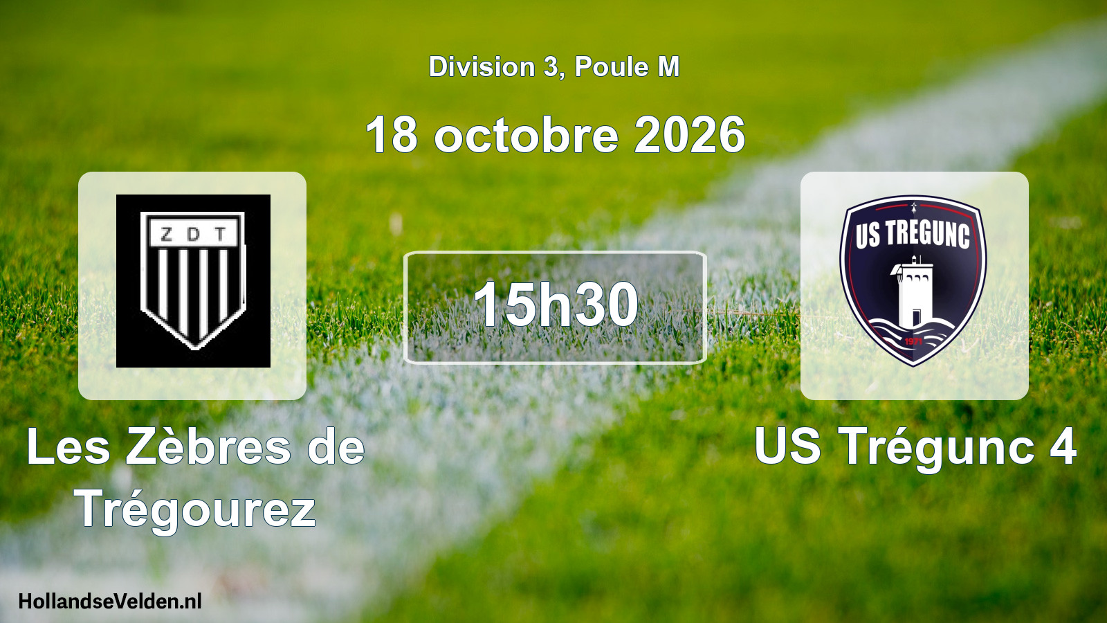 Scheduled Match: Les Zèbres de Trégourez - US Trégunc 4 (18 October 2026)