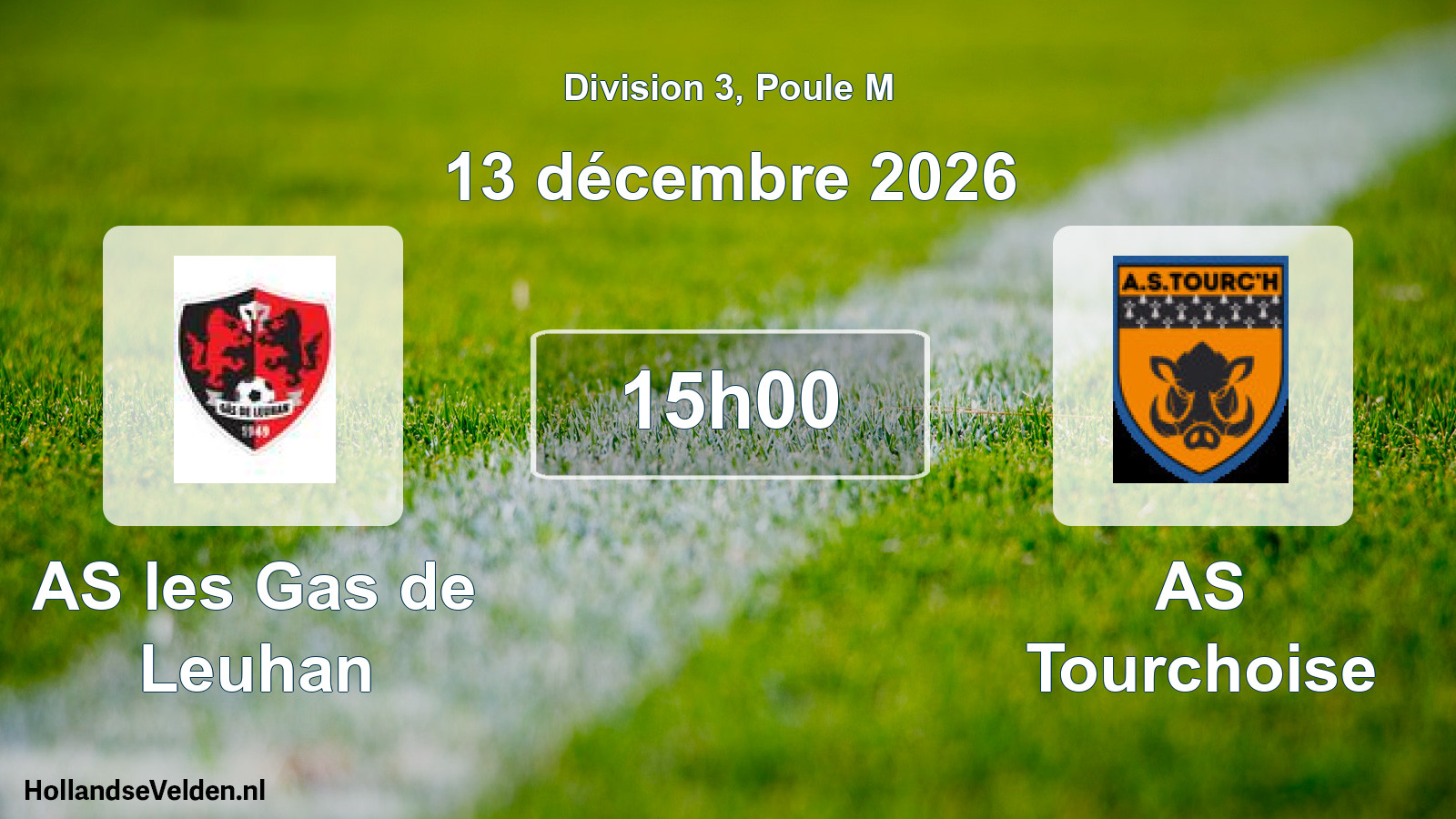 Scheduled Match: AS les Gas de Leuhan - AS Tourchoise (13 December 2026)