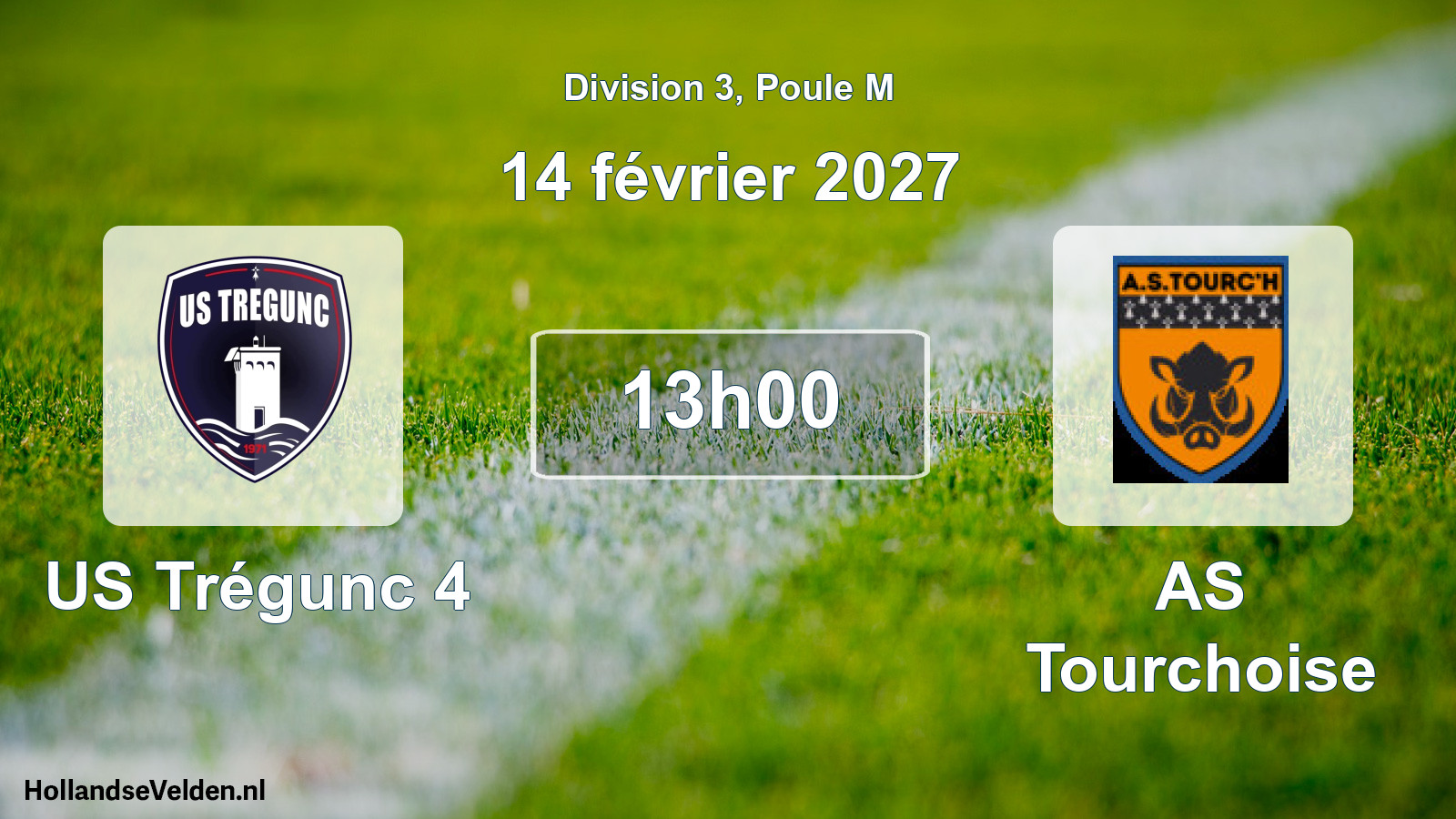 Scheduled Match: US Trégunc 4 - AS Tourchoise (14 February 2027)