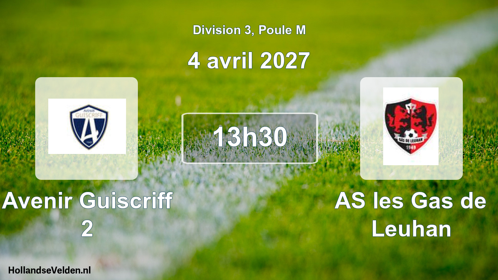 Geplande wedstrijd: Avenir Guiscriff 2 - AS les Gas de Leuhan (4 april 2027)